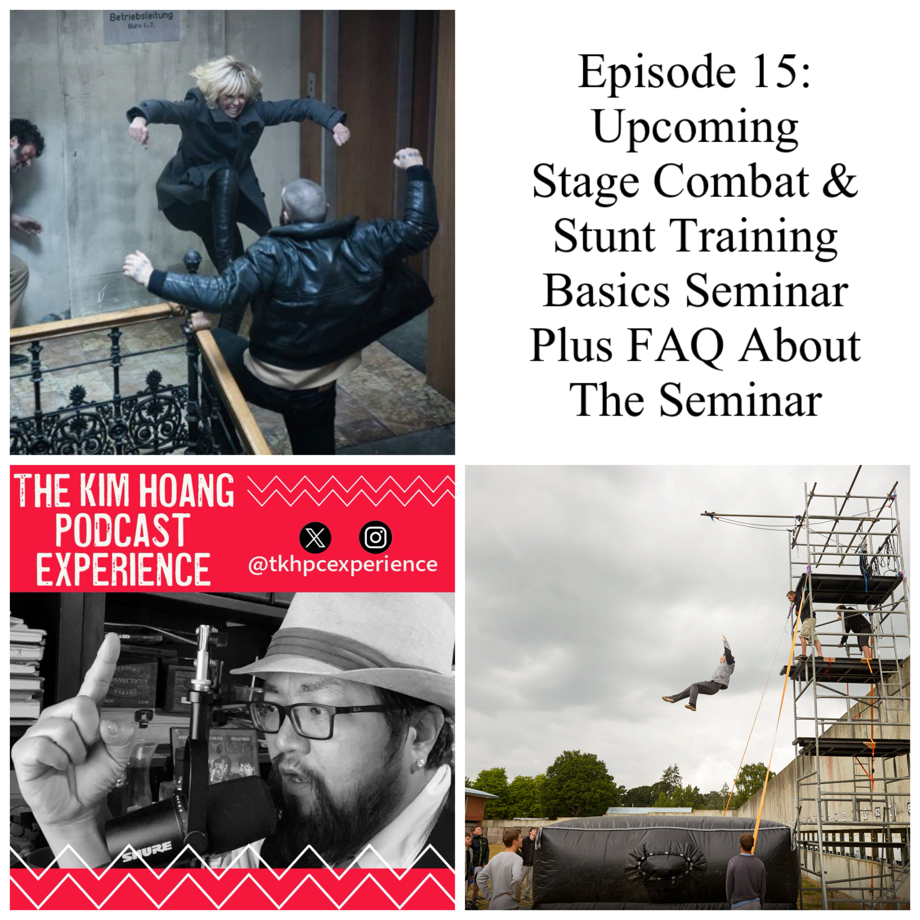 Season 5, Episode 15: Upcoming Stage Combat & Stunt Training Basics Seminar Plus FAQ About The Seminar episode artwork