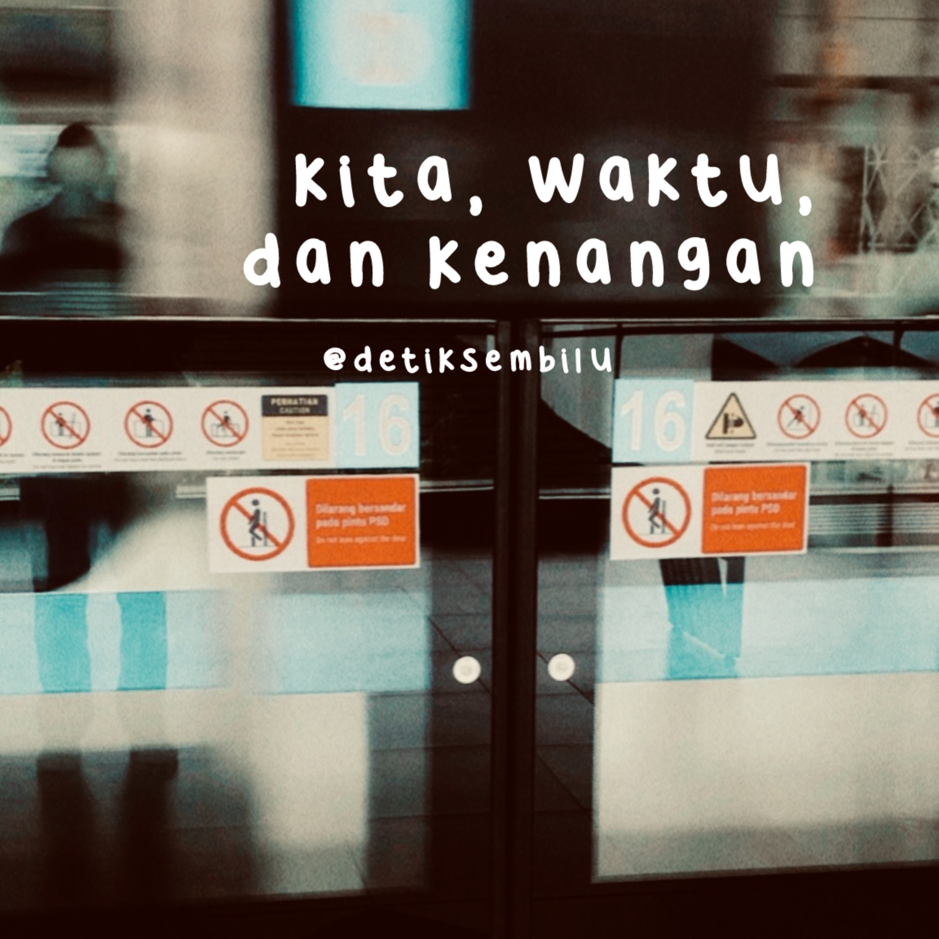 Bagian 13 - kita, waktu dan kenangan episode artwork