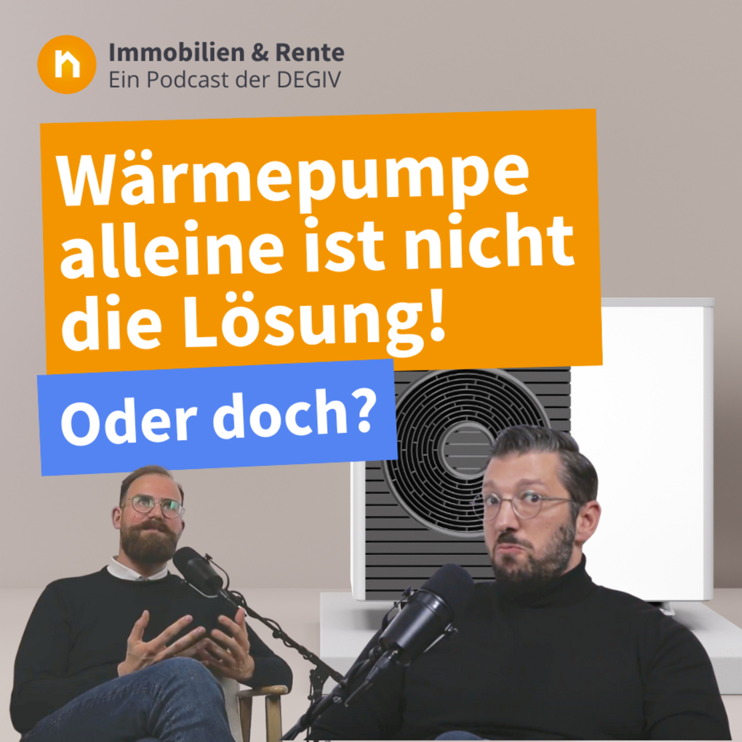 Immobilien & Rente – ein Podcast der DEGIV - Die Gesellschaft für Immobilienverrentung