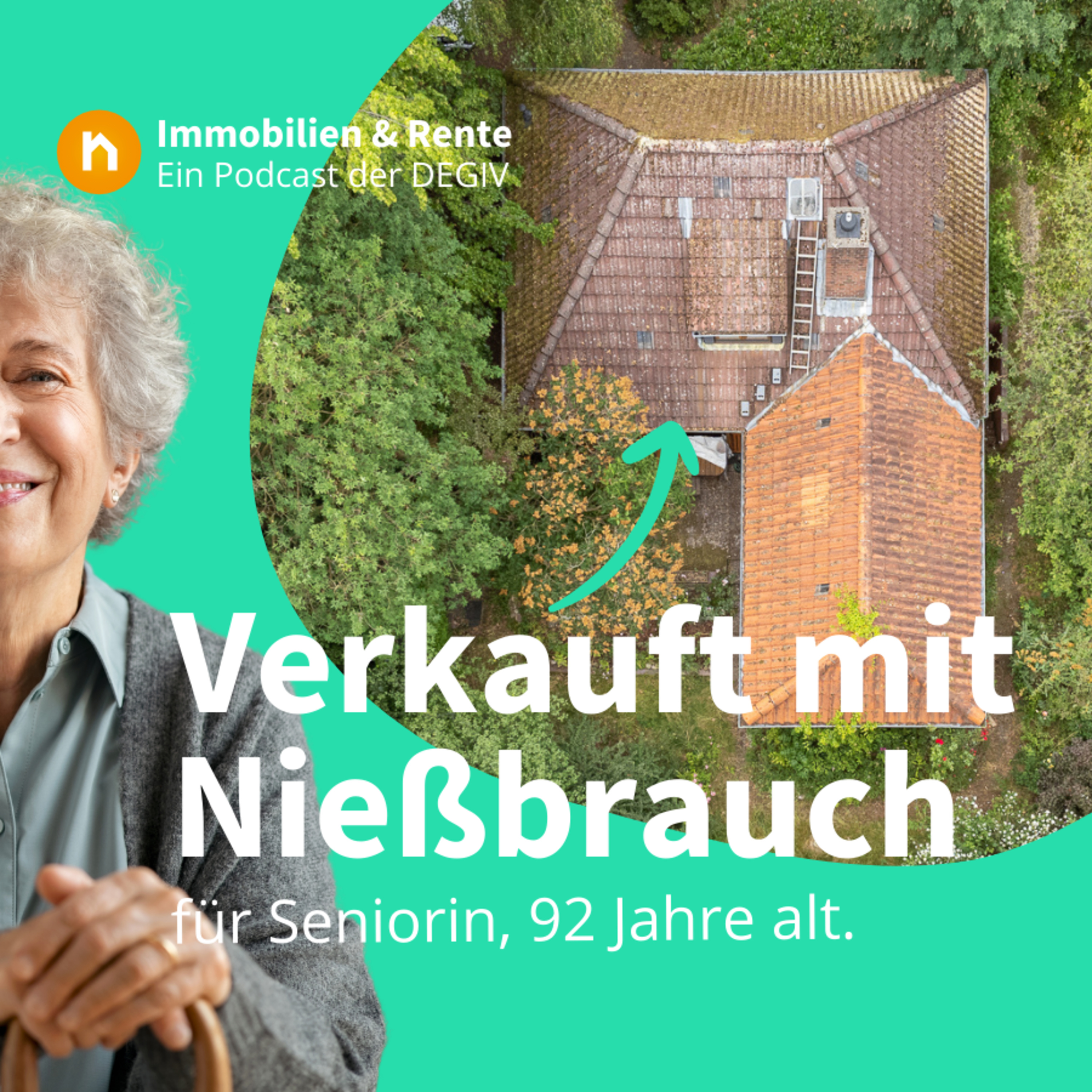 Immobilien & Rente – ein Podcast der DEGIV - Die Gesellschaft für Immobilienverrentung
