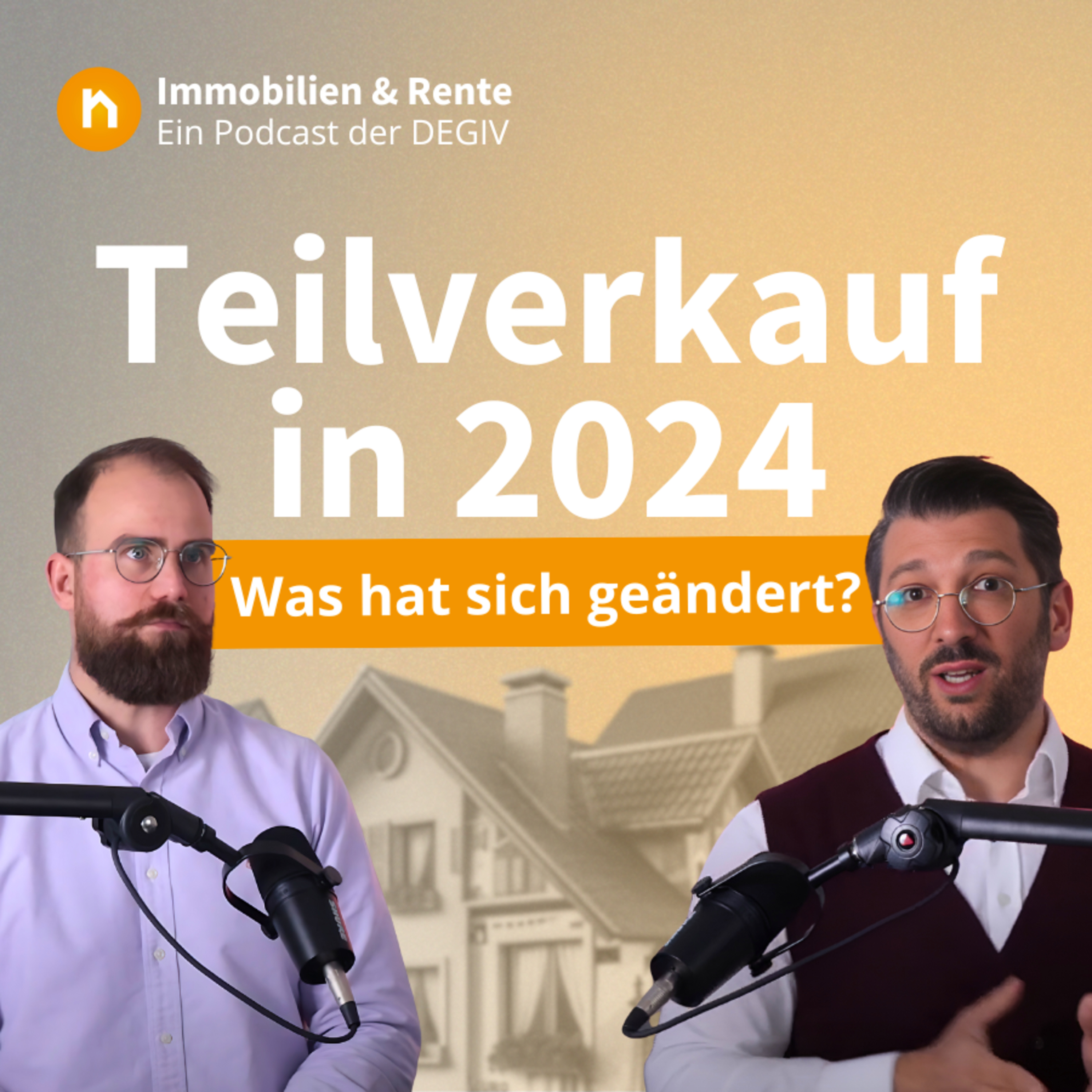 Immobilien & Rente – ein Podcast der DEGIV - Die Gesellschaft für Immobilienverrentung