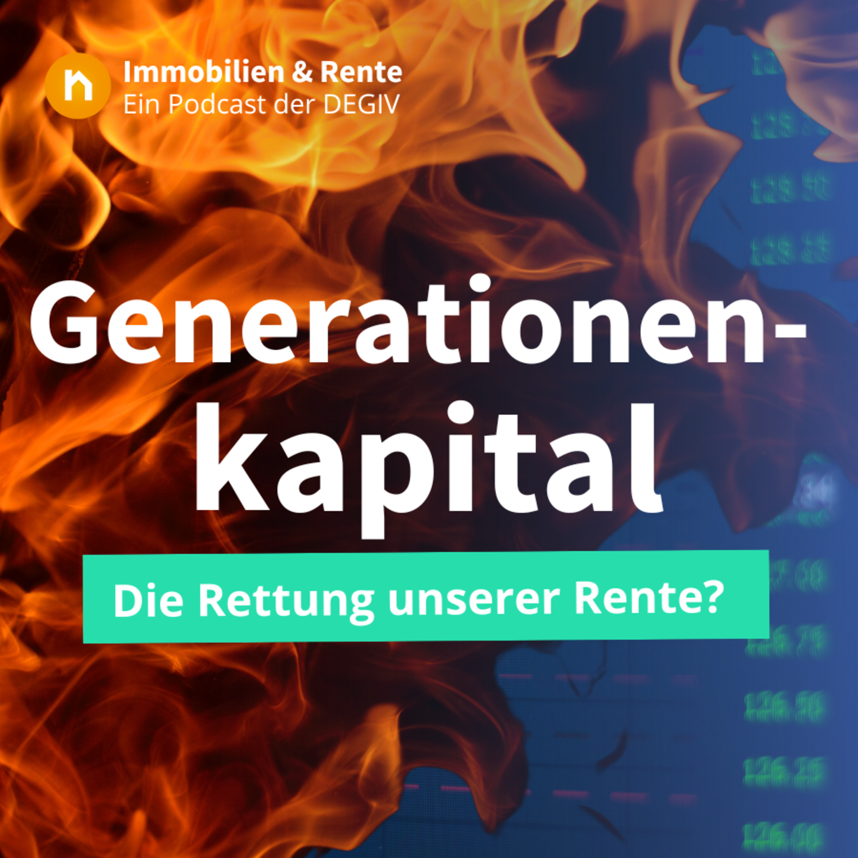 Immobilien & Rente – ein Podcast der DEGIV - Die Gesellschaft für Immobilienverrentung