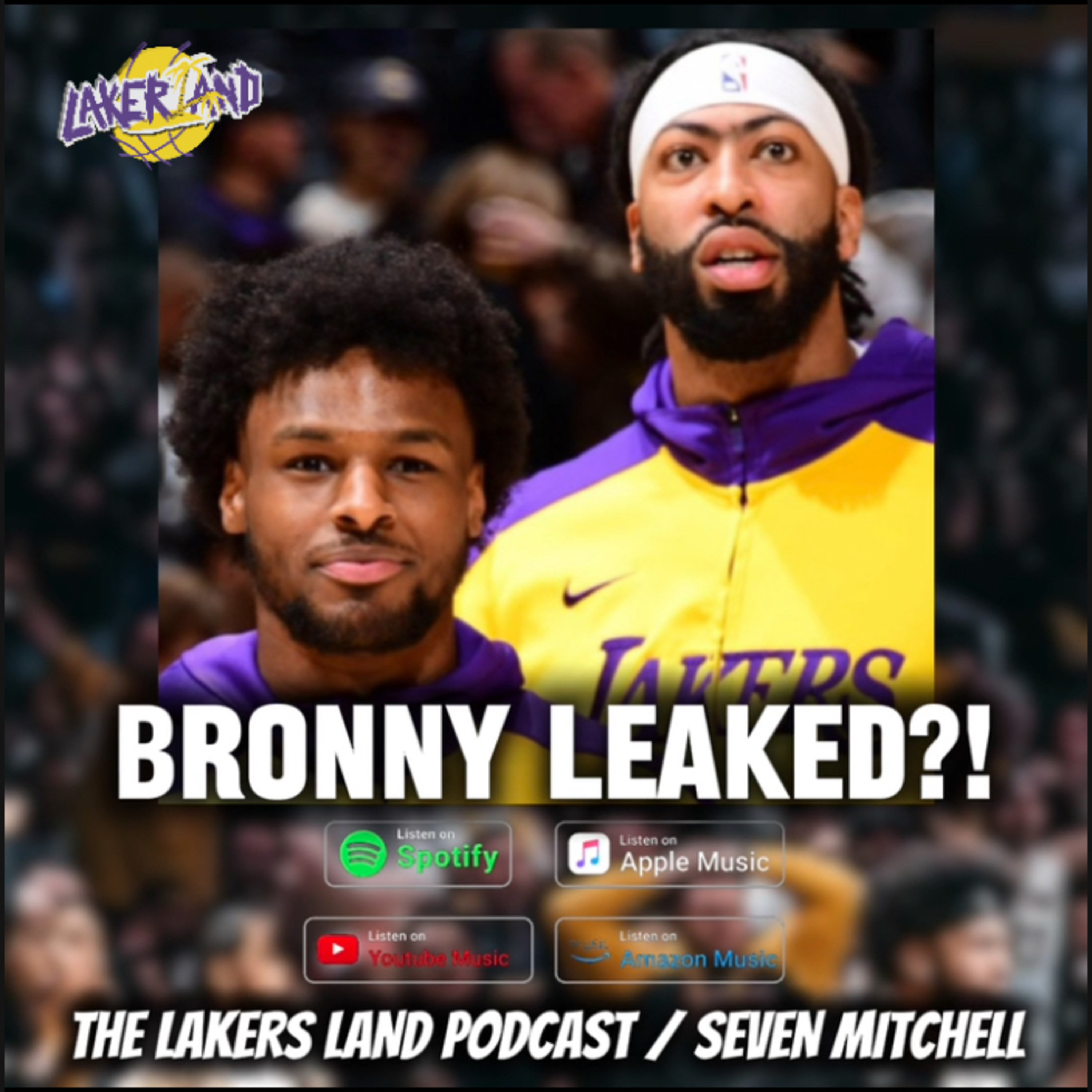 Lakers Land Podcast, 10/23/25: Did Bronny Expose the AD Trade? episode artwork