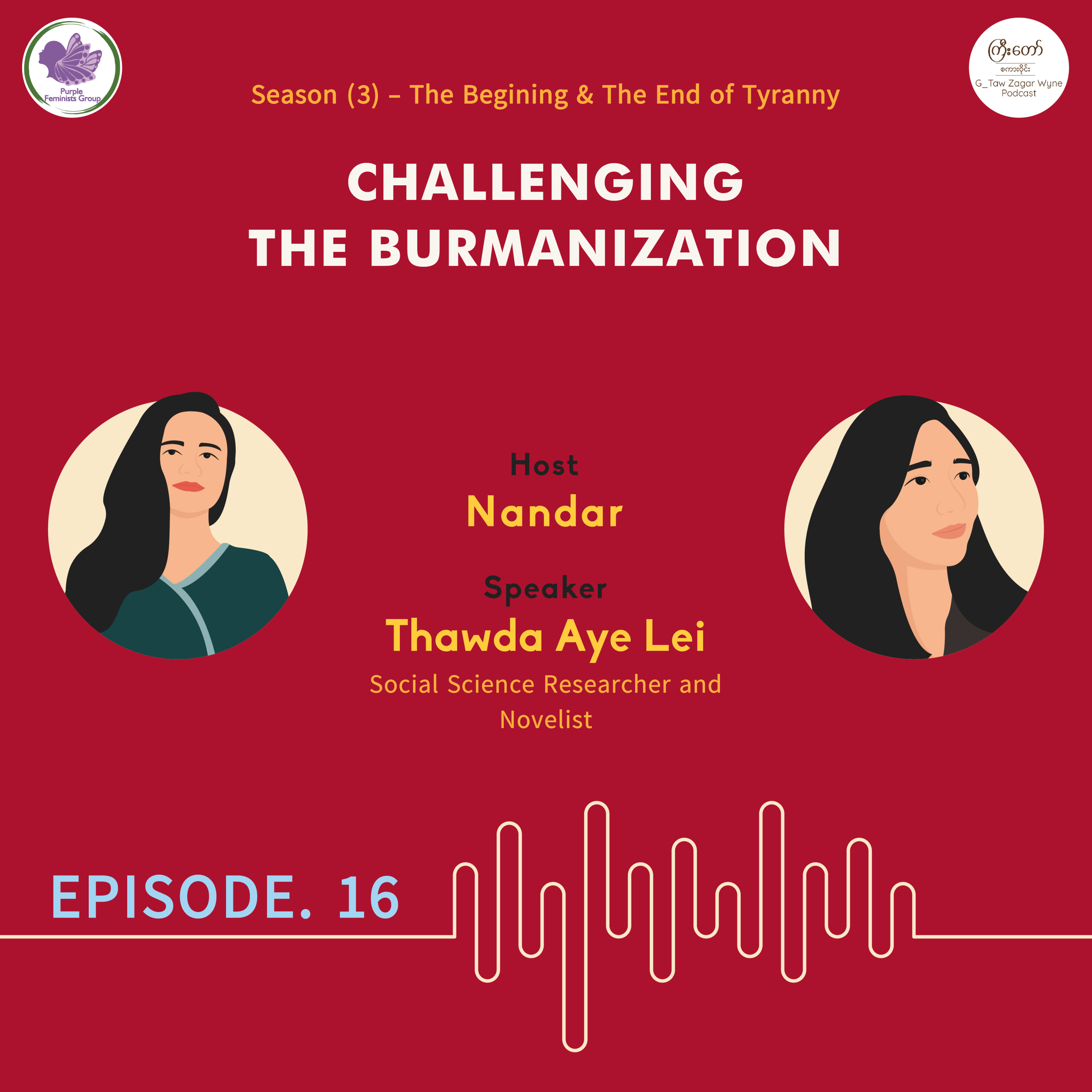 S-3-Episode-16-Challenging The Burmanization
