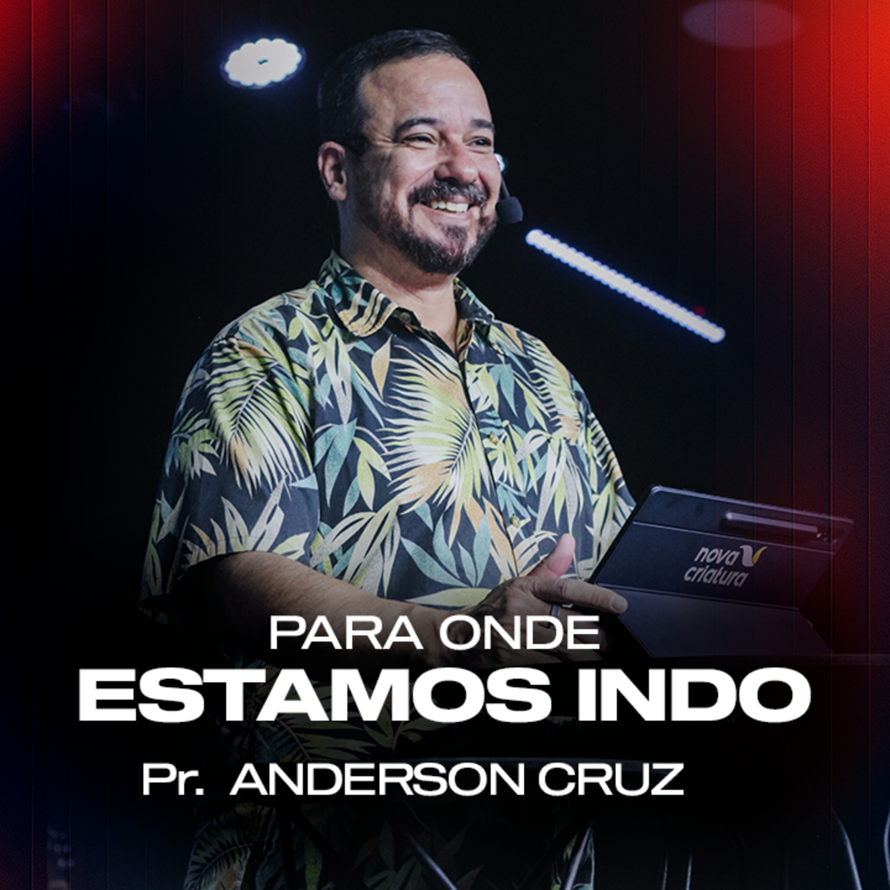 PRA ONDE ESTAMOS INDO | Anderson Cruz episode artwork