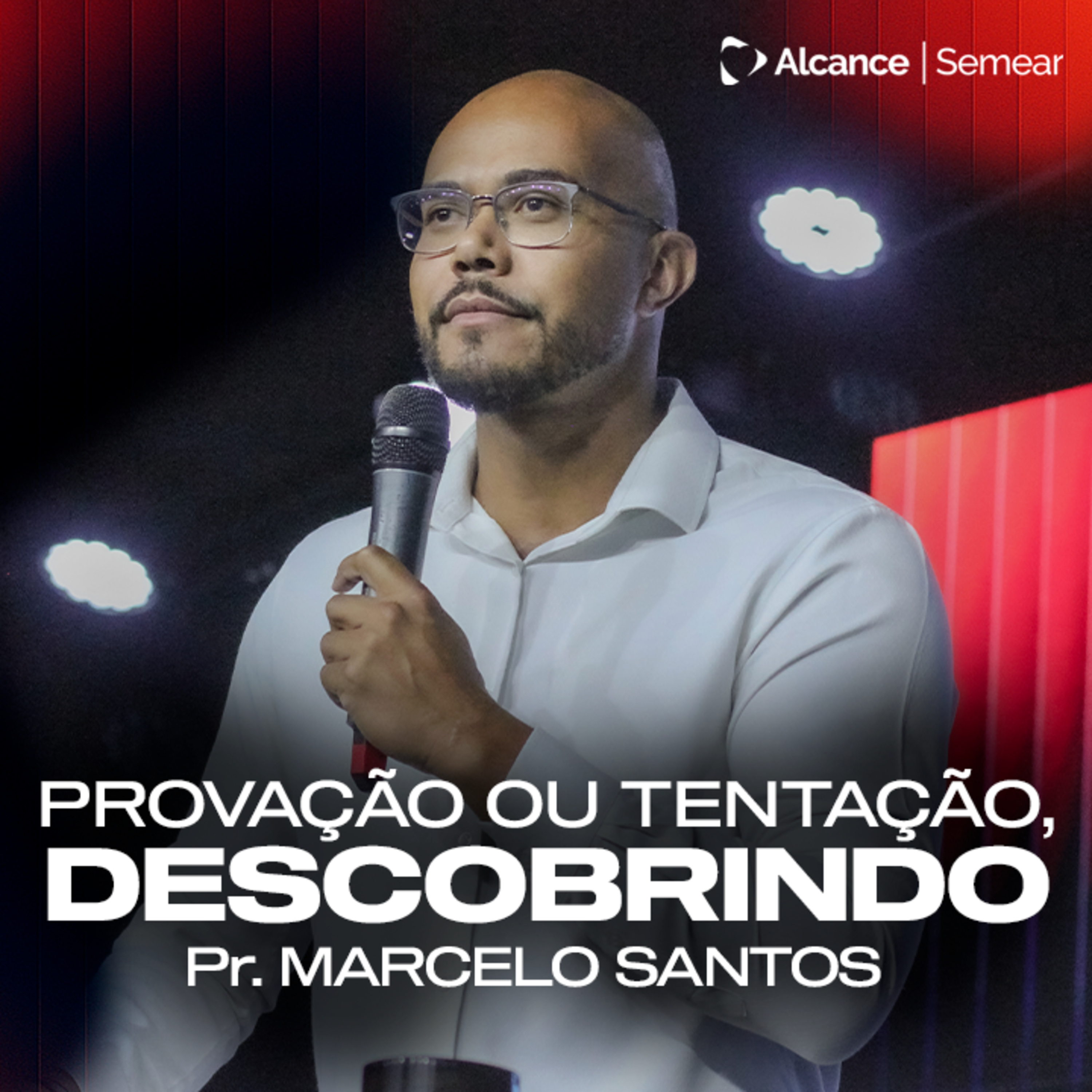 PROVAÇÃO OU TENTAÇÃO, DESCOBRINDO A MINHA LUTA | Marcelo Santos episode artwork