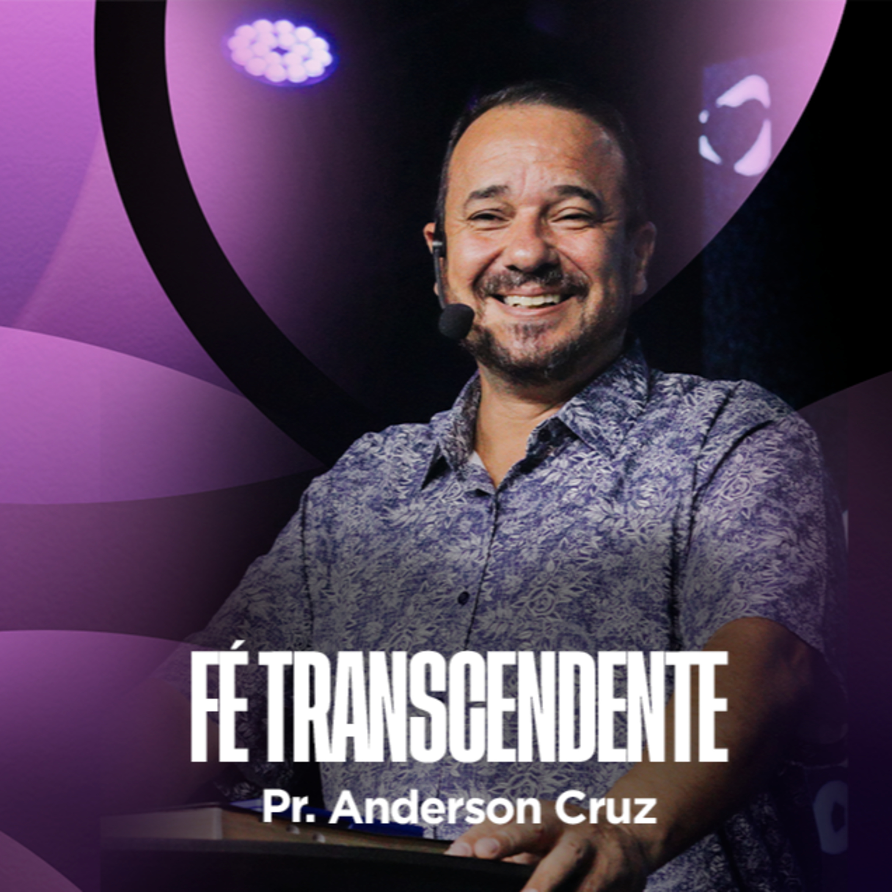 FÉ TRANSCENDENTE | Anderson Cruz episode artwork
