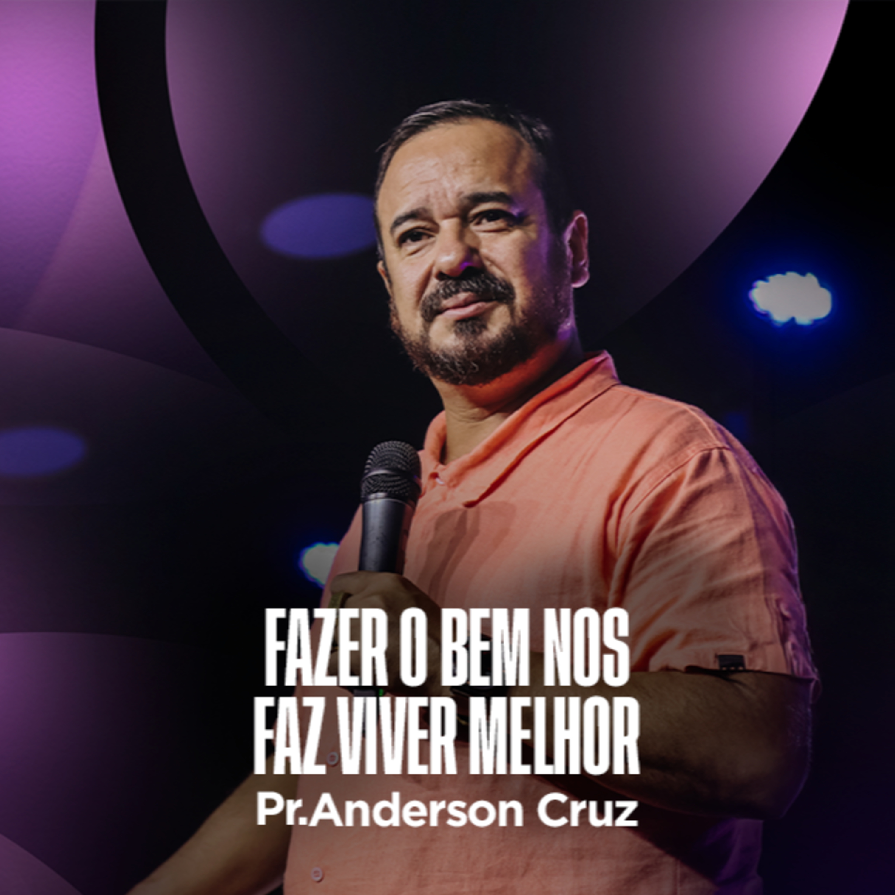 FAZER O BEM NOS FAZ VIVER MELHOR | Anderson Cruz episode artwork