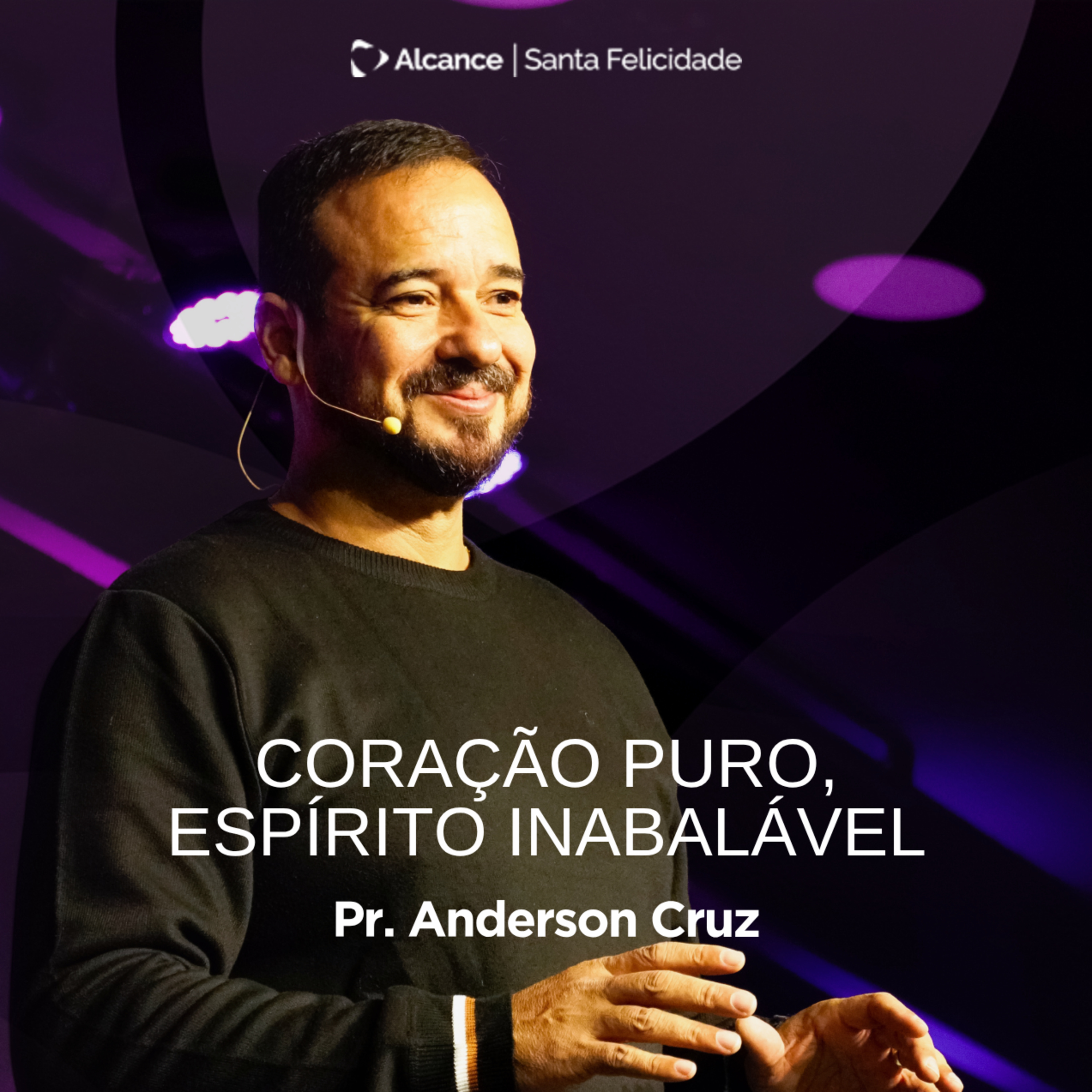 CORAÇÃO PURO, ESPÍRITO INABALÁVEL | Anderson Cruz episode artwork