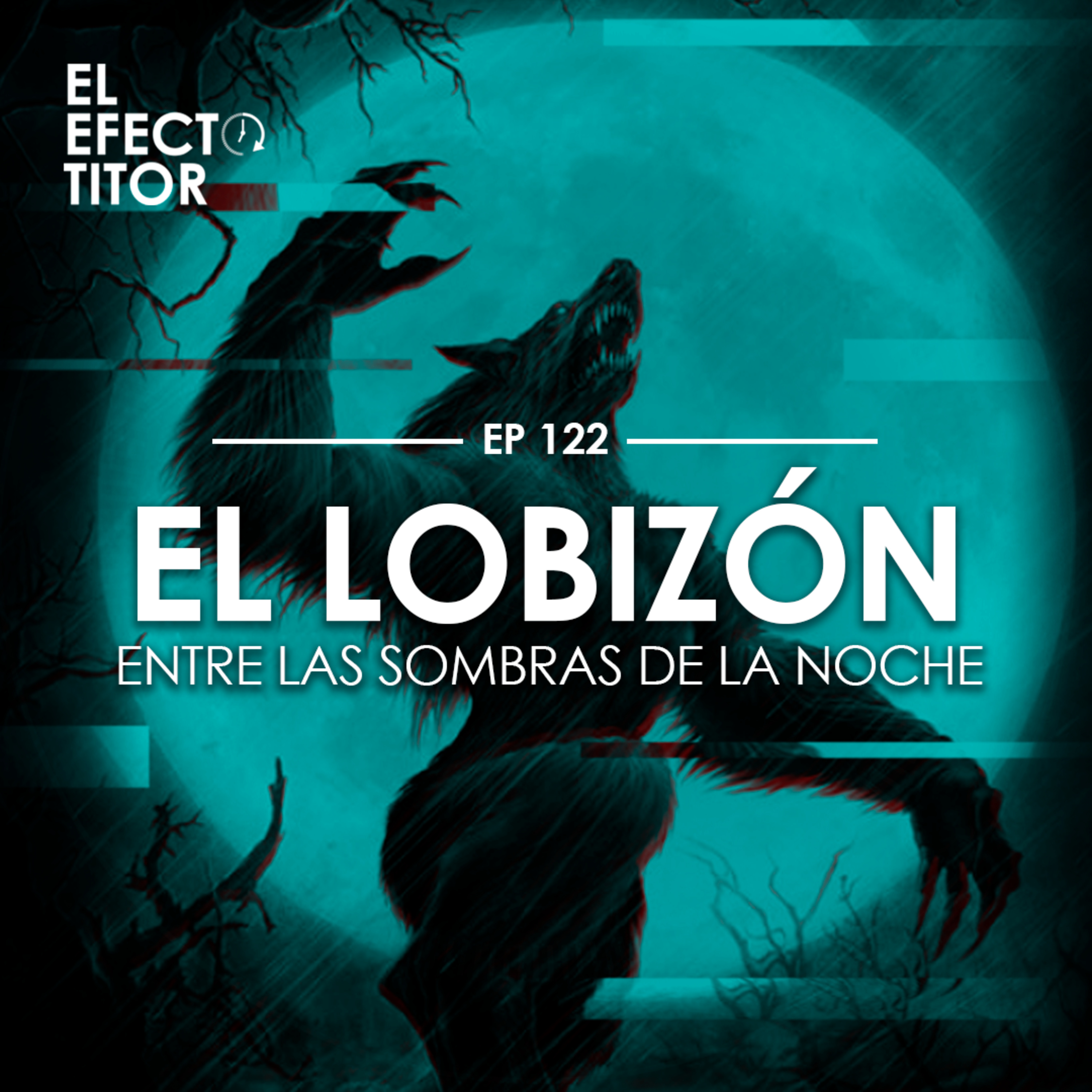 E122. El Lobizón, Entre las sombras de la noche.
