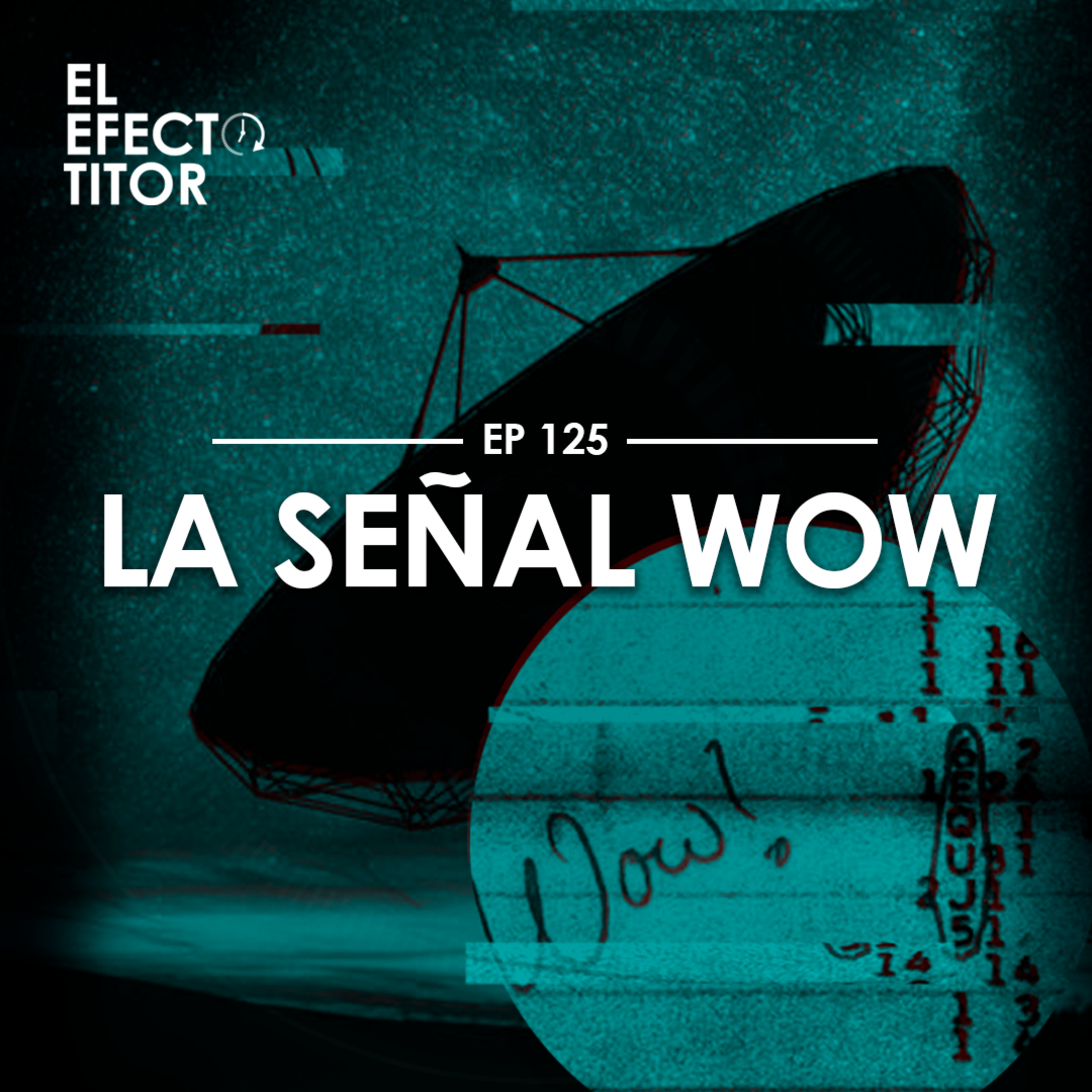 E125. La Señal Wow