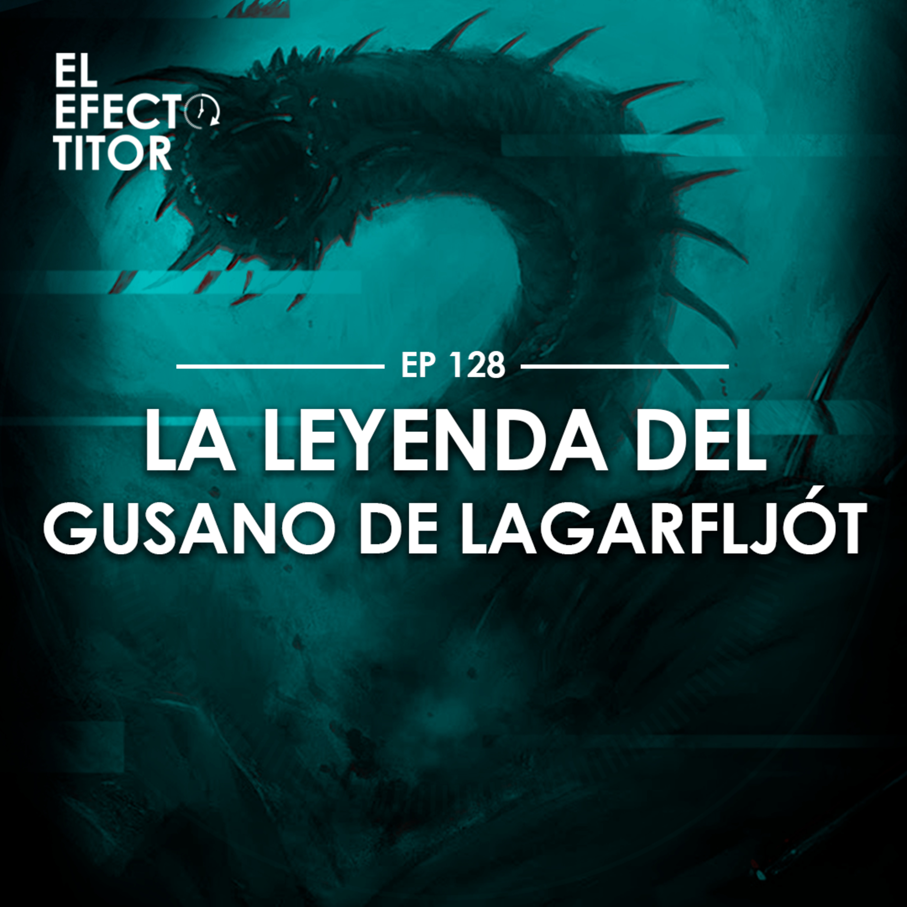 E.128 la leyenda del Gusano de Lagarfljót