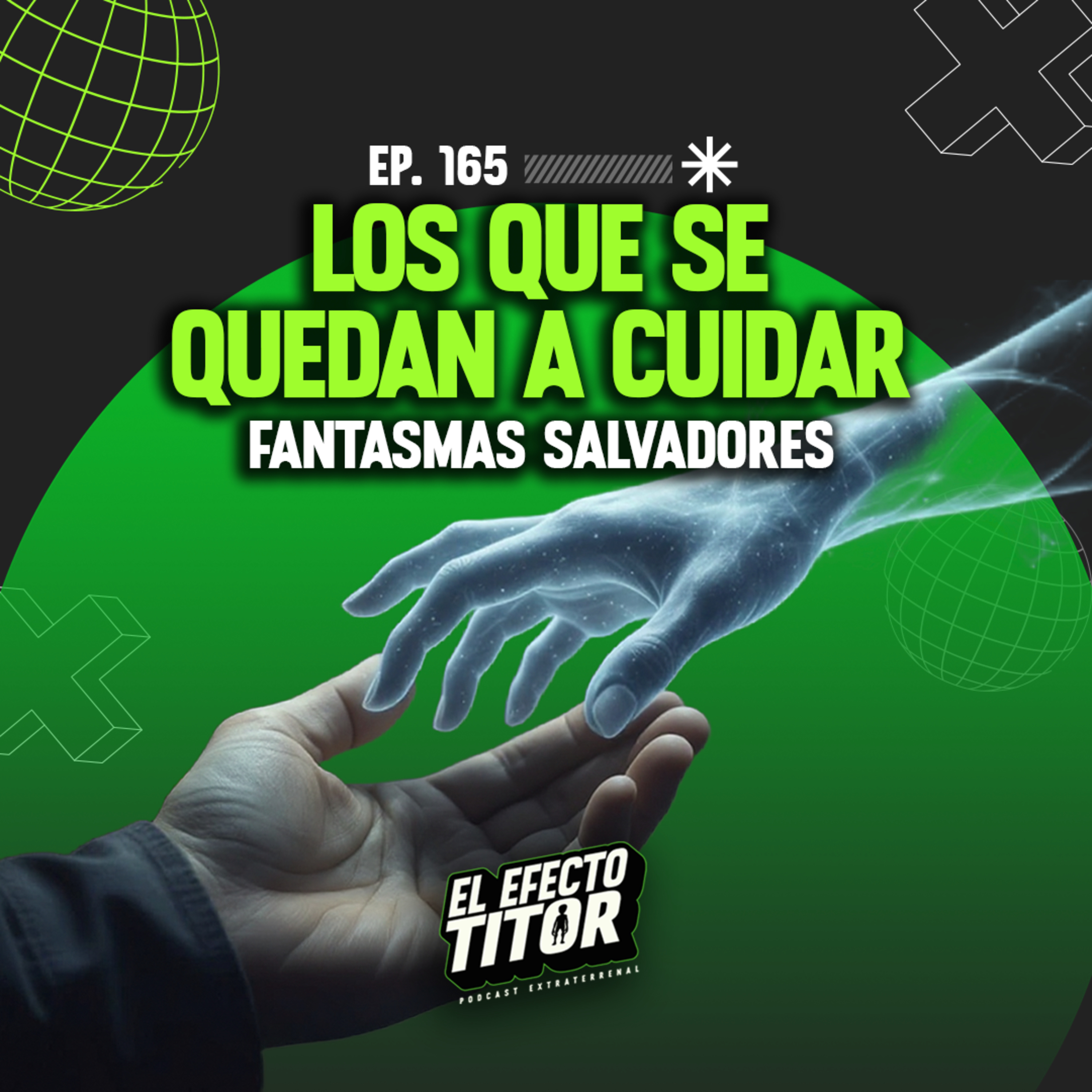 E165. Los que se quedan a cuidar