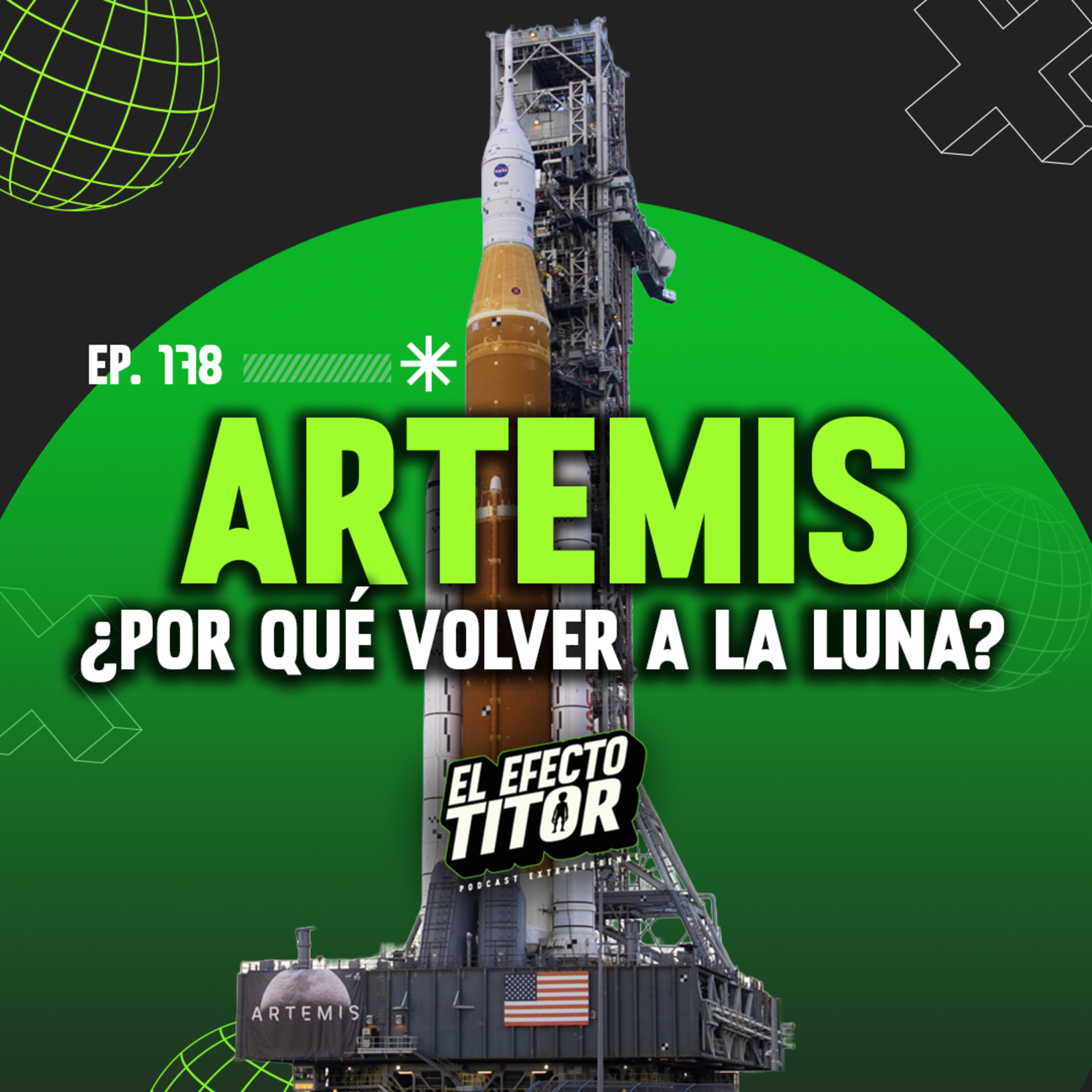 E178 Artemis ¿Por qué volver a la Luna?