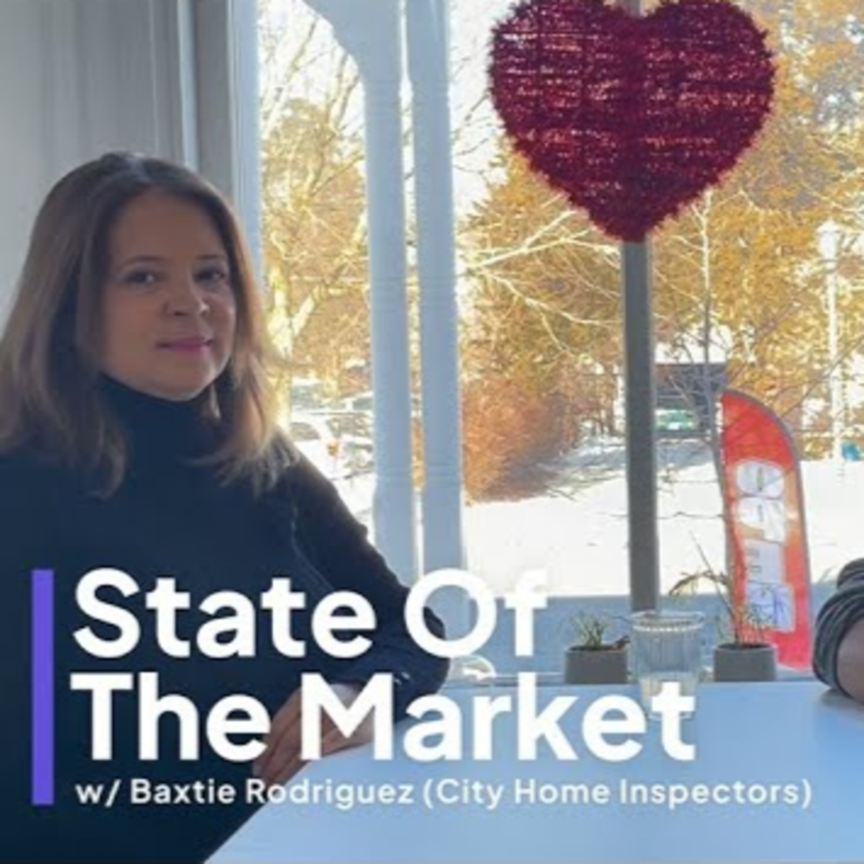 Aron Rodriguez & Baxtie Rodriguez (City Home Inspectors) | State Of The Market episode artwork