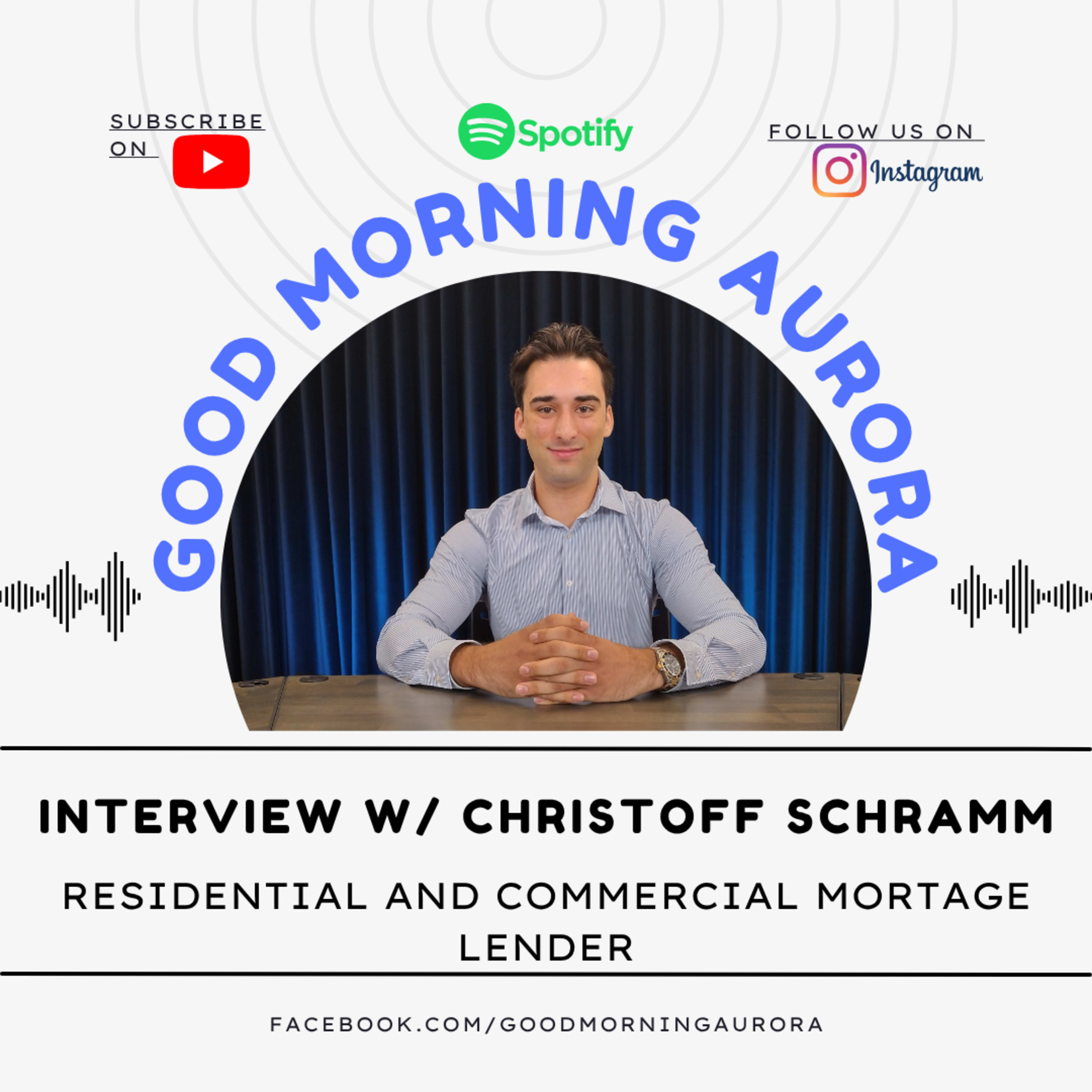 Interview w/ Christoff Schram | Residential & Commercial Mortgage Lender (Team USE Mortgage) episode artwork