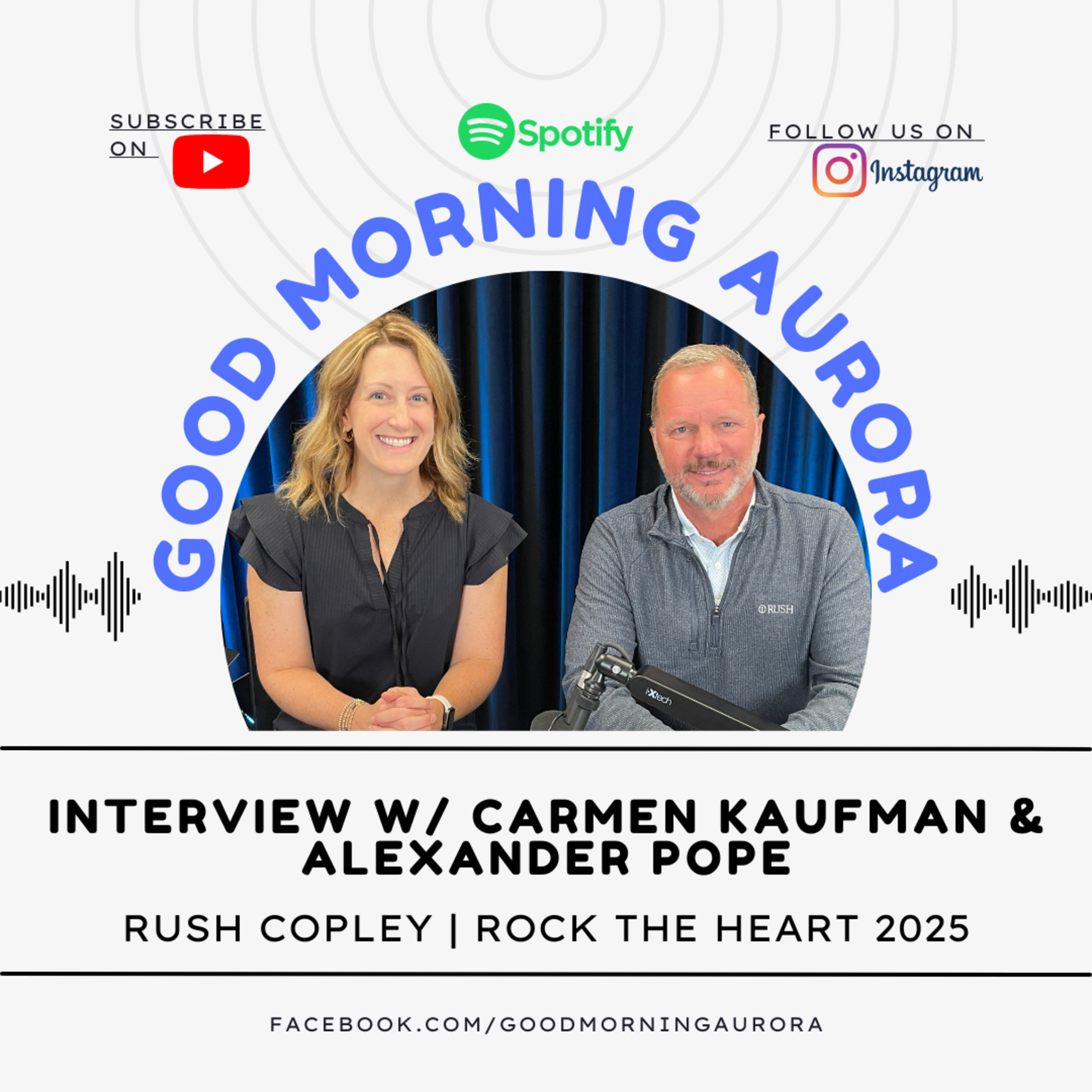 RUSH Copley Presents: Rock The Heart! | Interview w/ Carmen Kaufman & Alexander Pope episode artwork