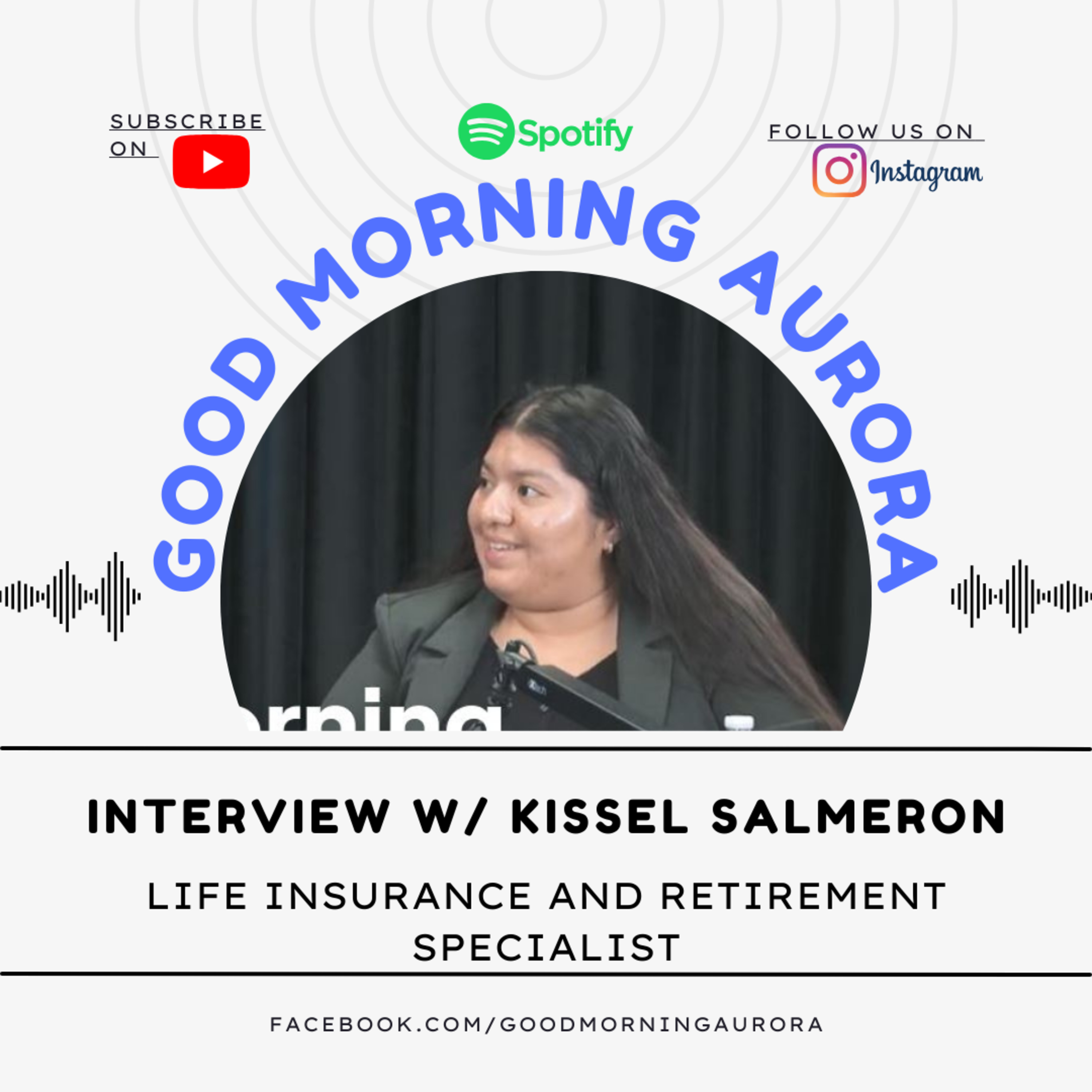 Interview w/ Kissel Salmeron | Life Insurance & Retirement Specialist episode artwork