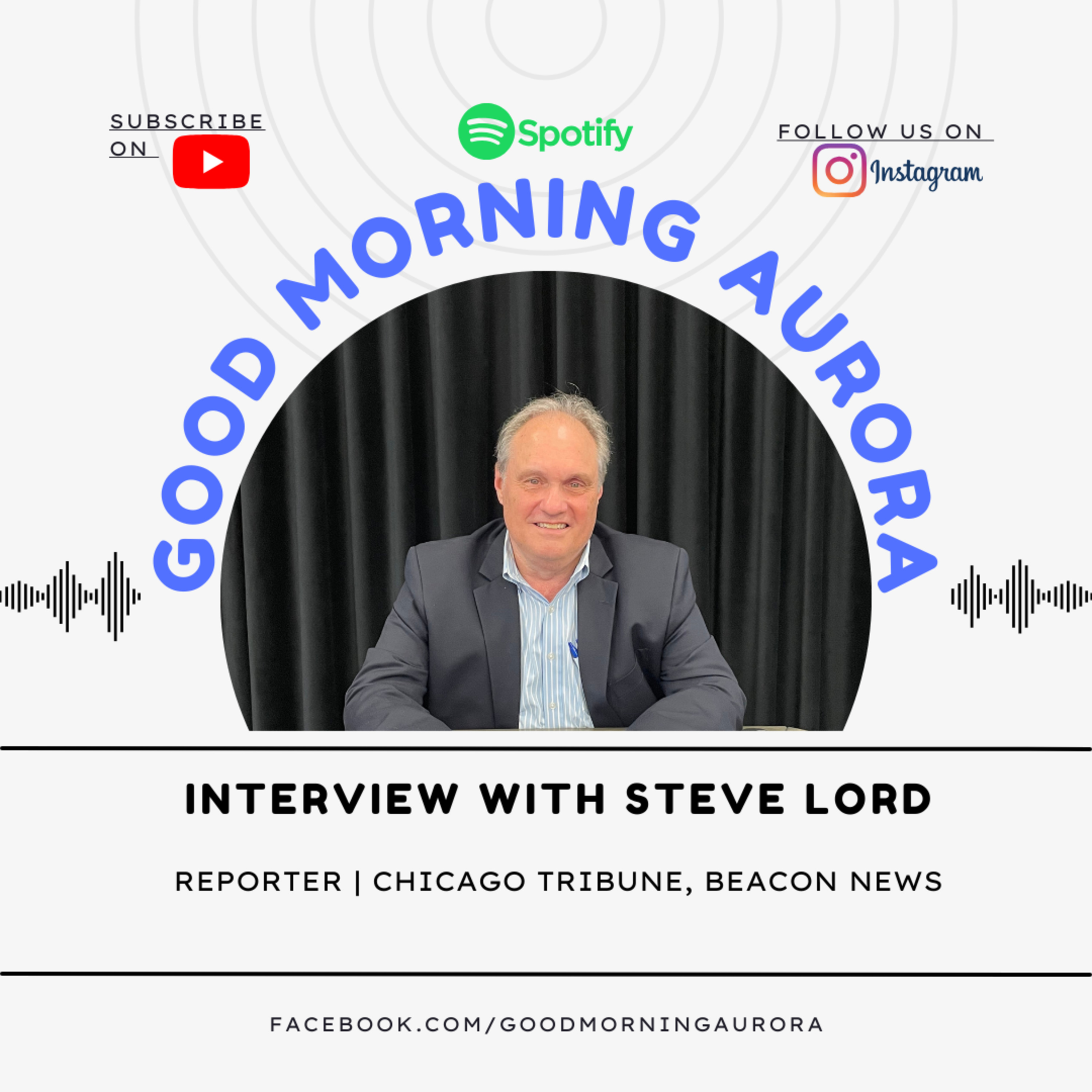 Tuesday | 4/9/2024 | Steve Lord (Chicago Tribune/Beacon News) Live on Good Morning Aurora