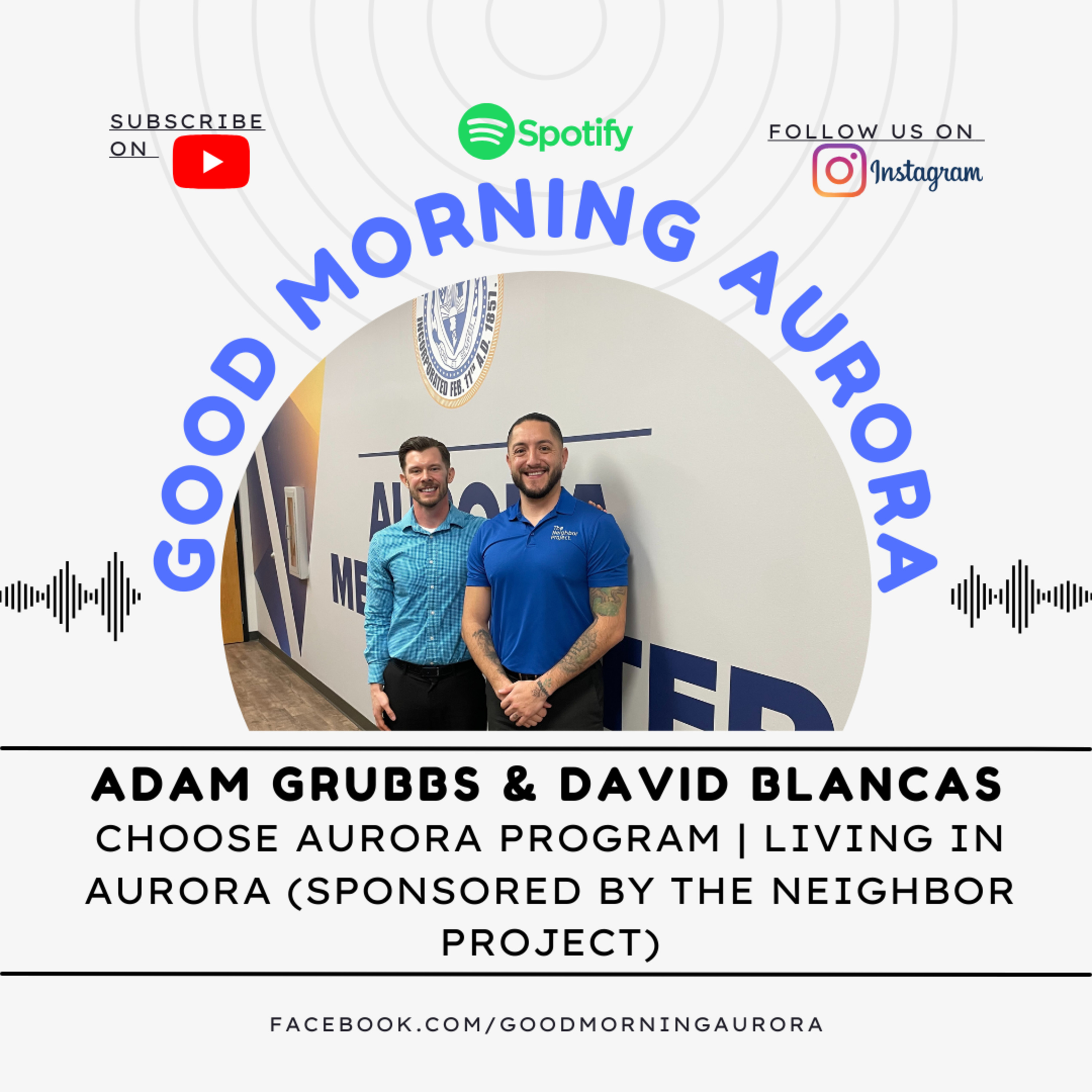 Living in Aurora | Choose Aurora Homebuying Program (Adam Grubbs & David Blancas) episode artwork