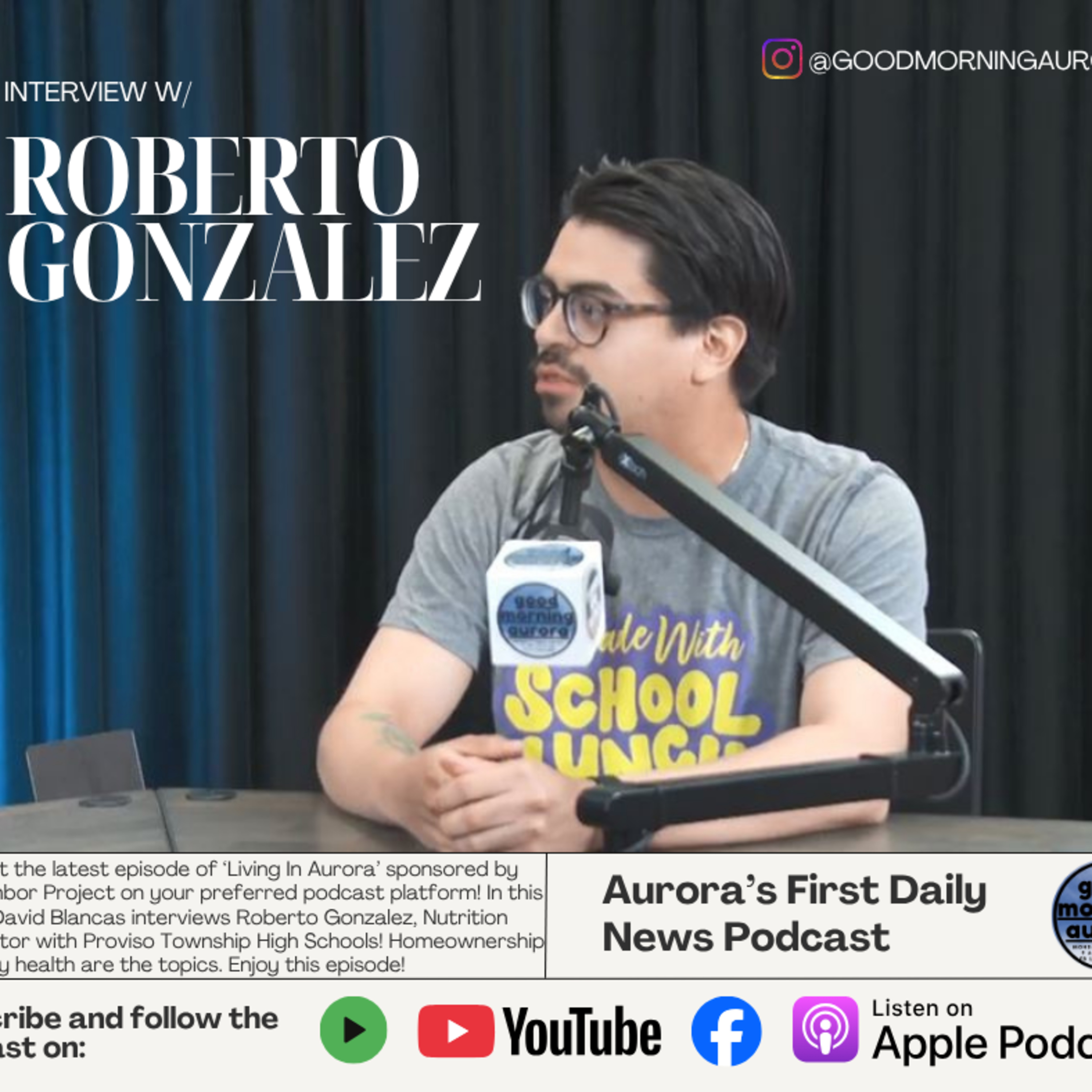 Living In Aurora w/David Blancas | Interview w/ Roberto Gonzalez, Proviso Township High Schools episode artwork