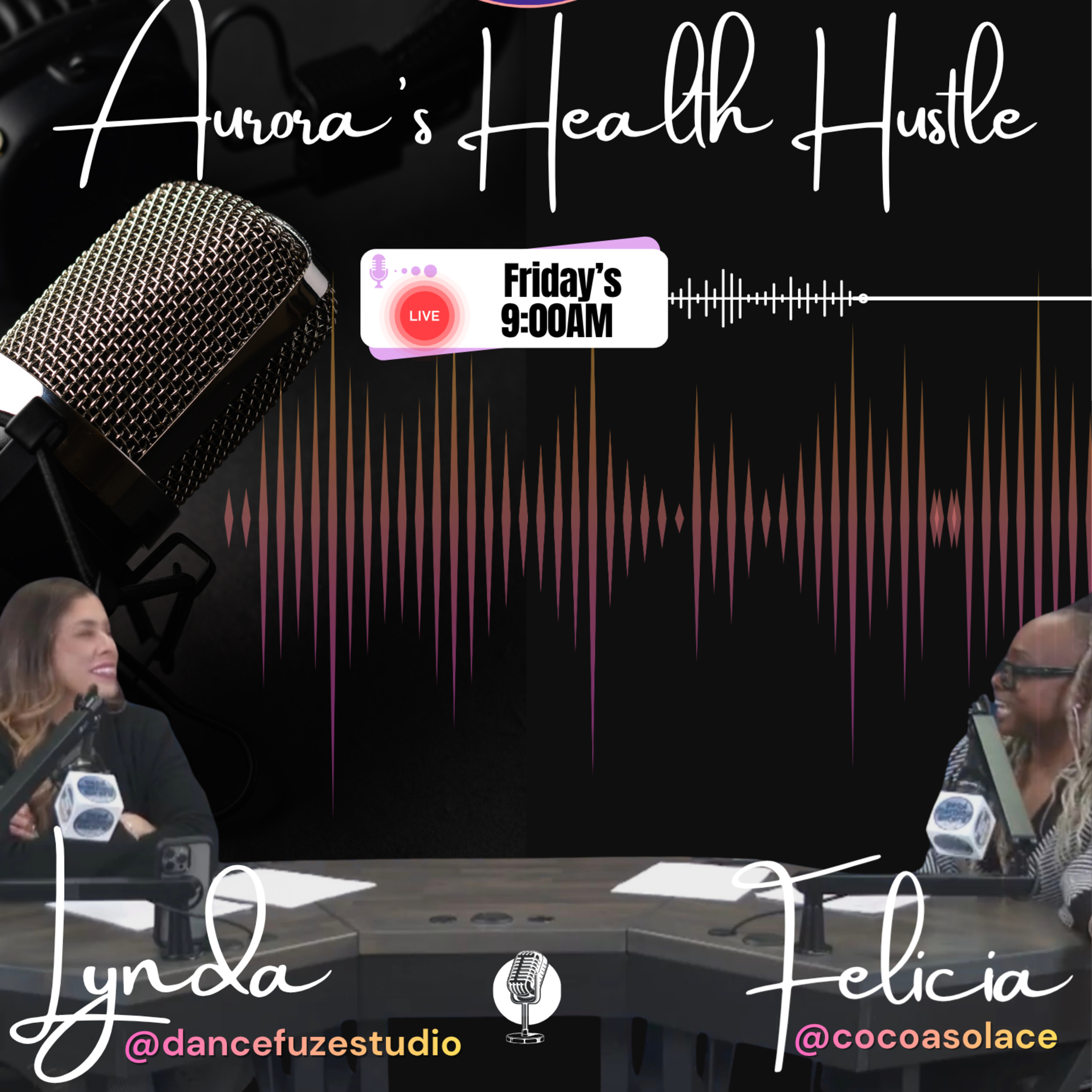 Aurora Health Hustle w/ Lynda White & Cocoa Solace episode artwork