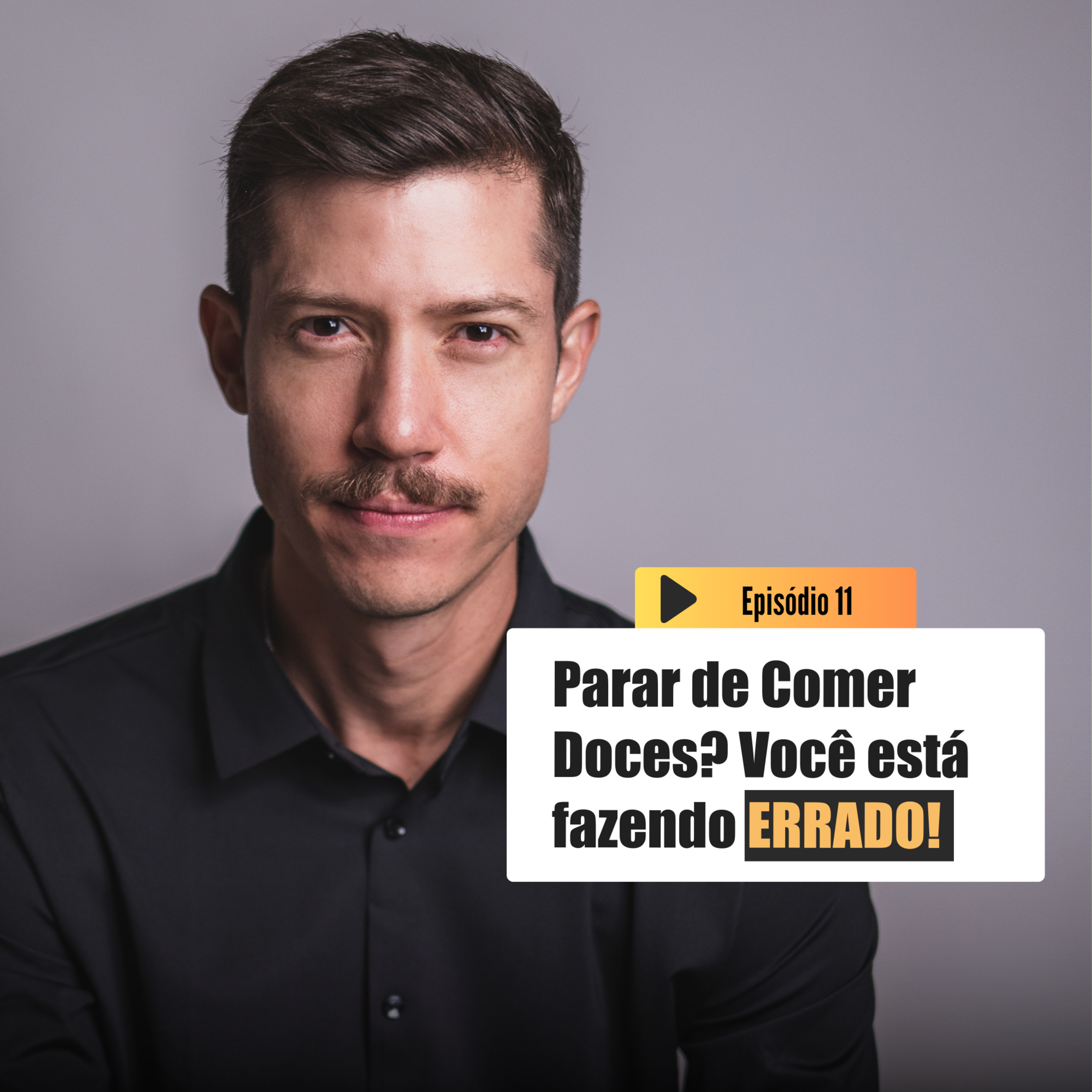 Você está tentando Parar de Comer Doces do jeito ERRADO. Este é o jeito CERTO! | Emagrecer é outra coisa T3 Ep.11