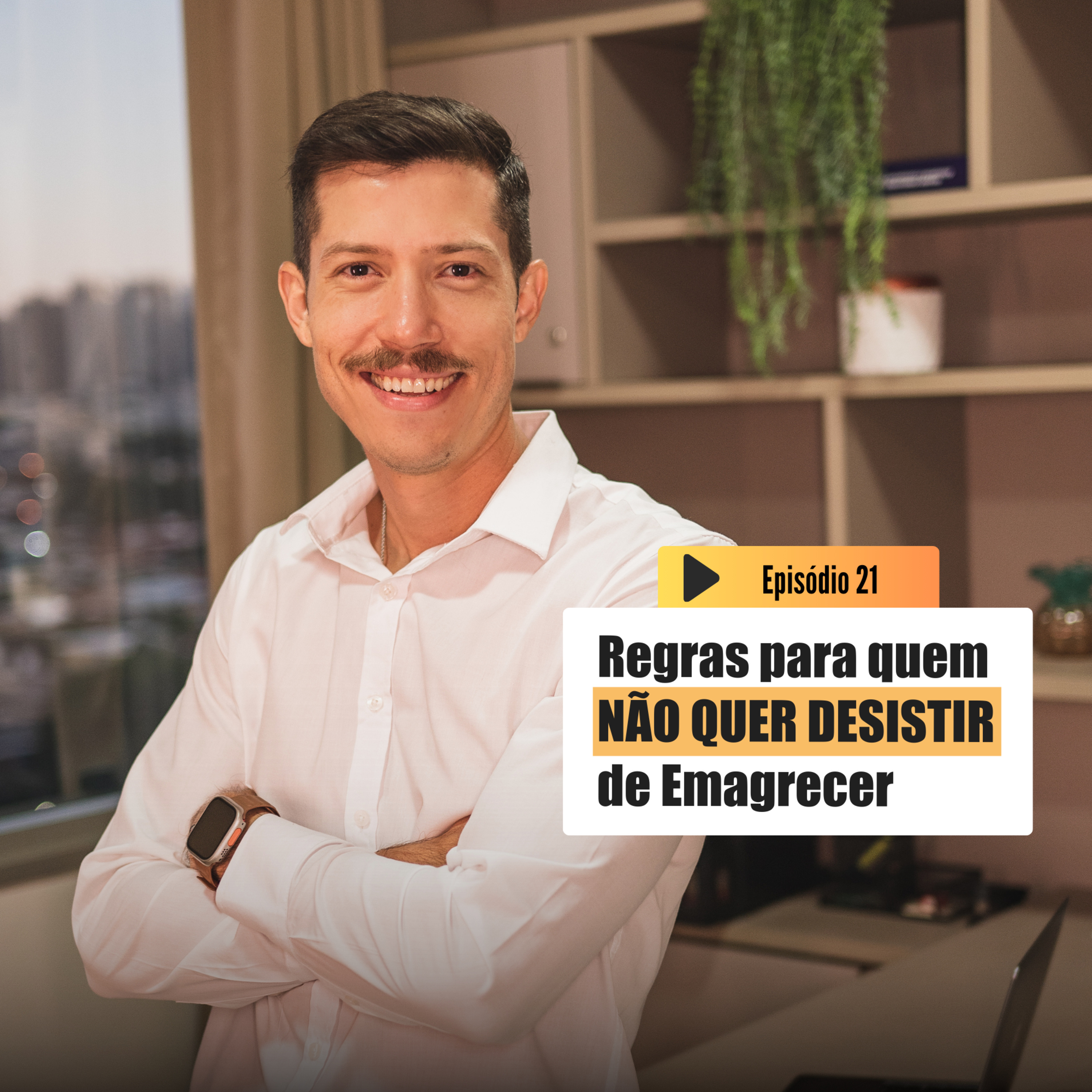 REGRAS para quem NÃO QUER DESISTIR de Emagrecer | Emagrecer é outra coisa T3 Ep.21