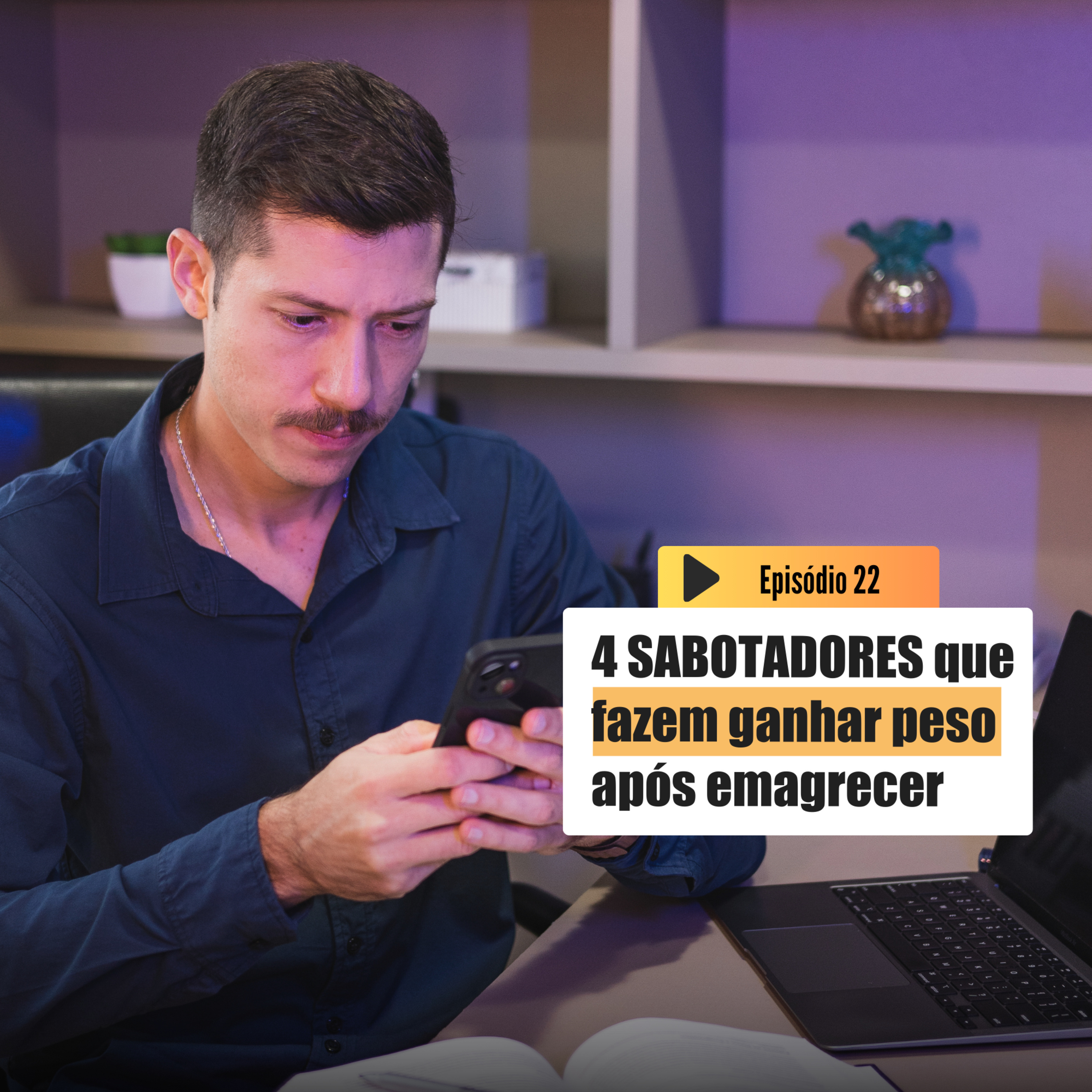 Cuidado! 4 SABOTADORES que te fazem reganhar peso após Emagrecer | Emagrecer é outra coisa T3 Ep.22