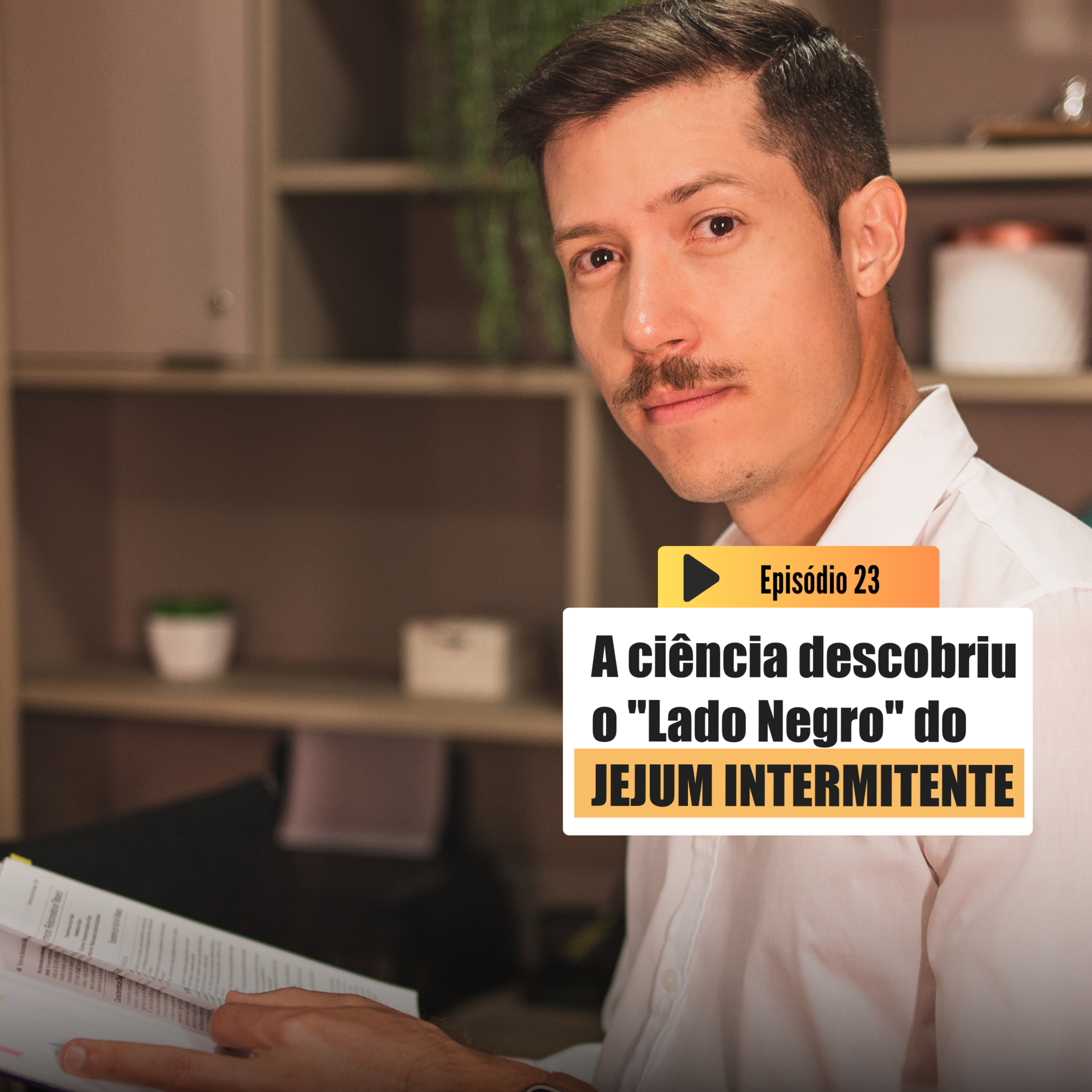 A Ciência descobriu o jeito ERRADO de fazer JEJUM INTERMITENTE | Emagrecer é outra coisa T3 Ep.23