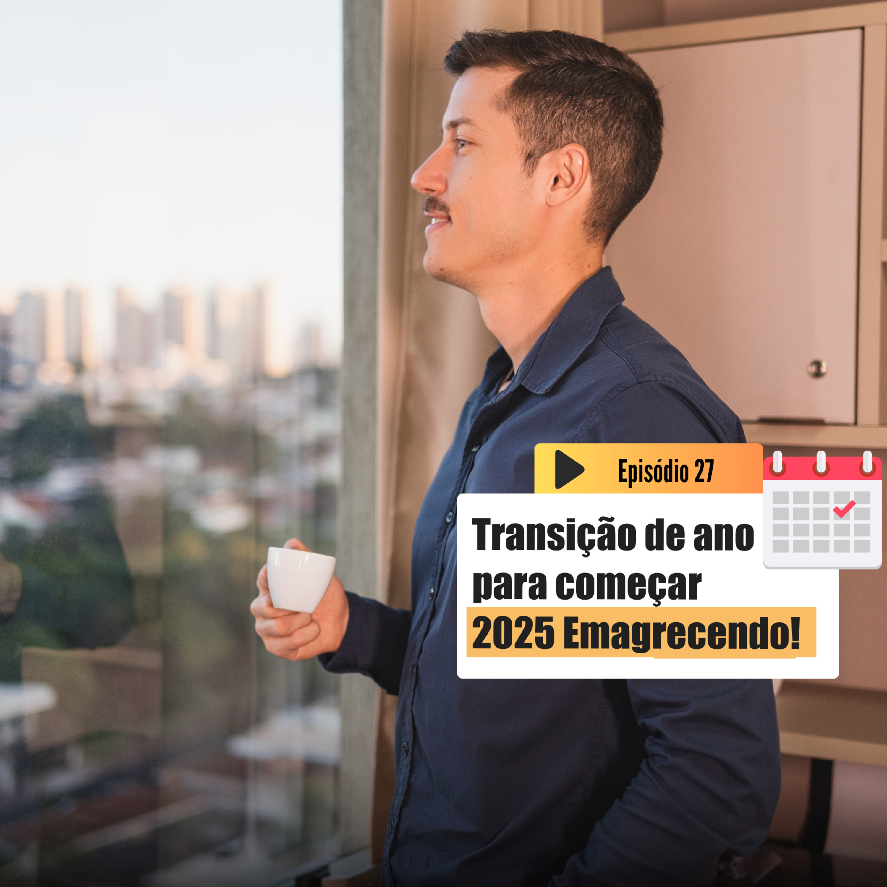 Essa é a MELHOR Estratégia de Transição de ano para começar 2025 Emagrecendo | Emagrecer é outra coisa T3 Ep.27