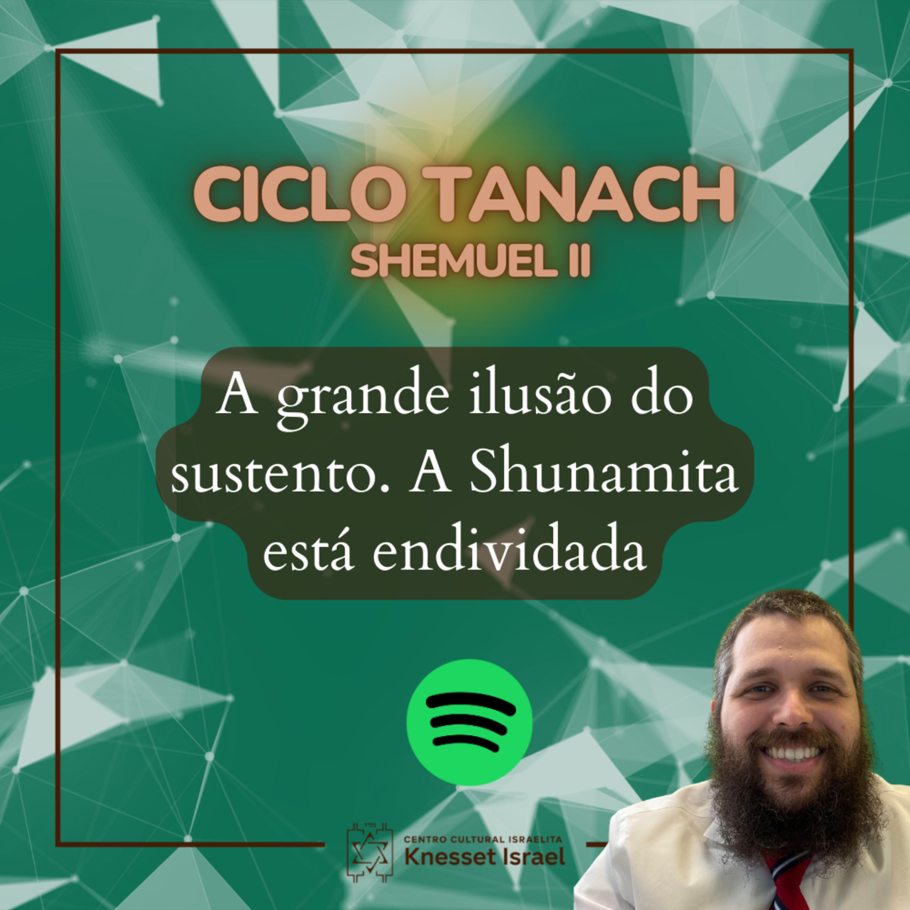 1238 A grande ilusão do sustento. A Shunamita está endividada. Ciclo Tanach