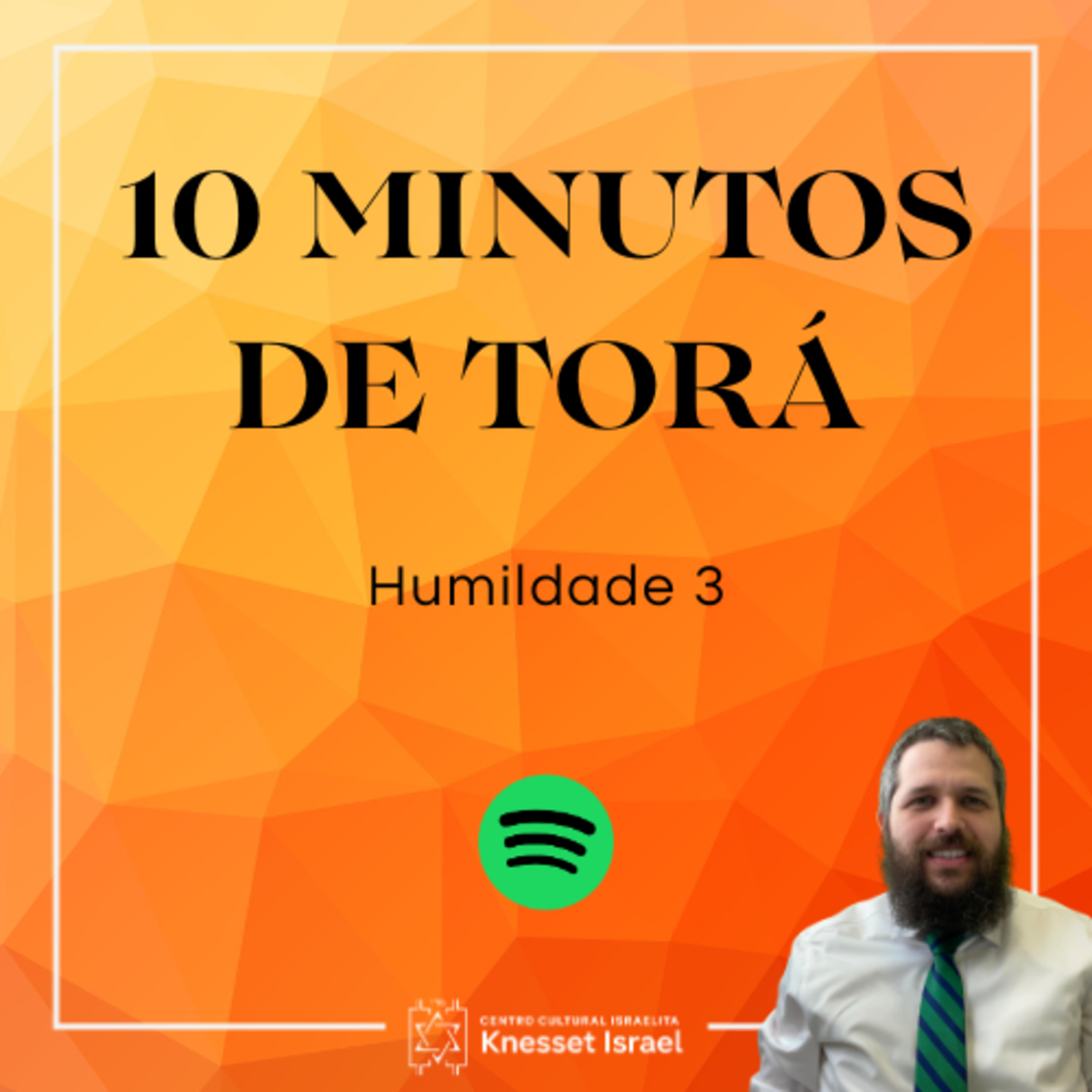 1253 NOVO CICLO 10 MINUTOS DE TORÁ! Humildade 3