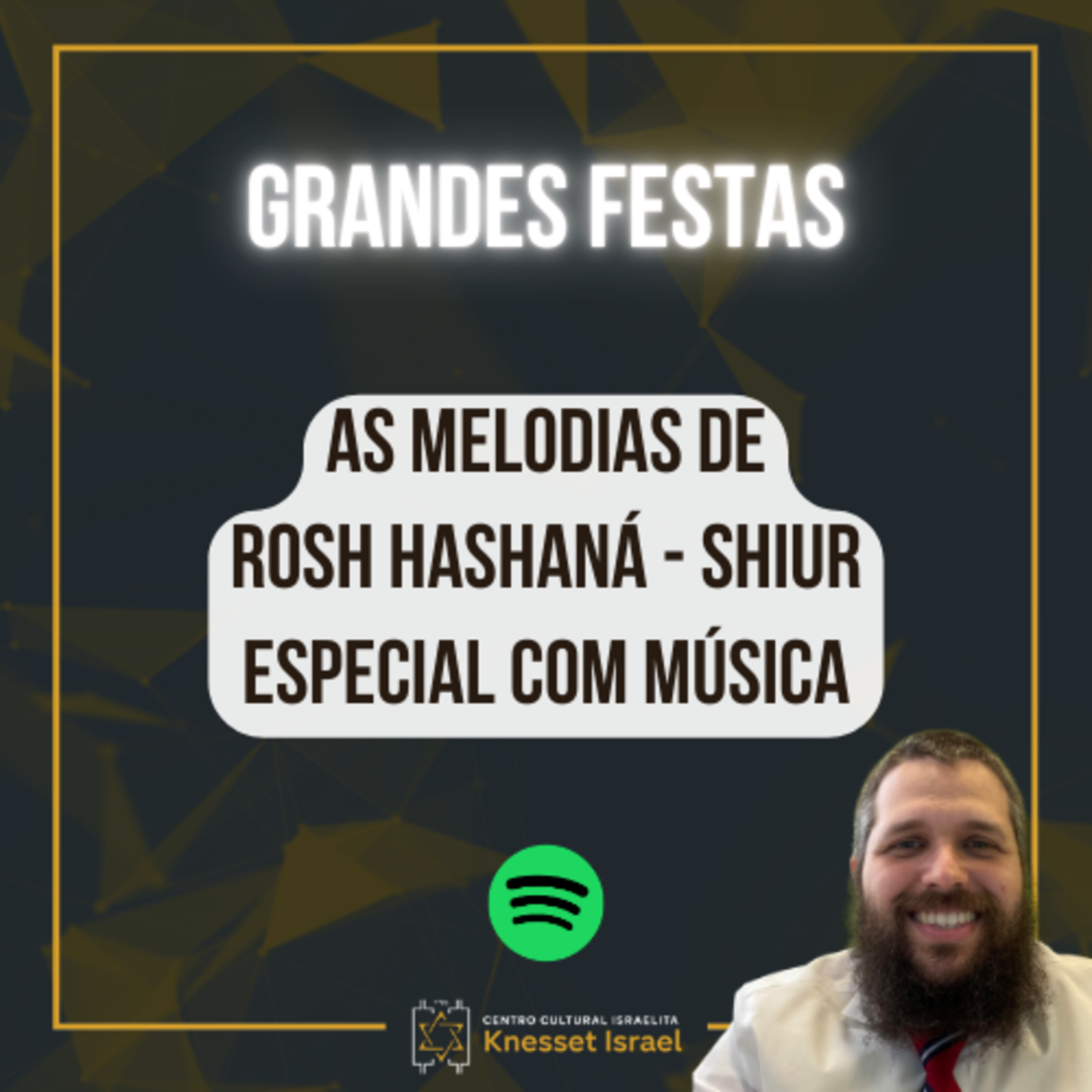 1262 CICLO "GRANDES FESTAS": As melodias de Rosh Hashaná - Shiur especial com música