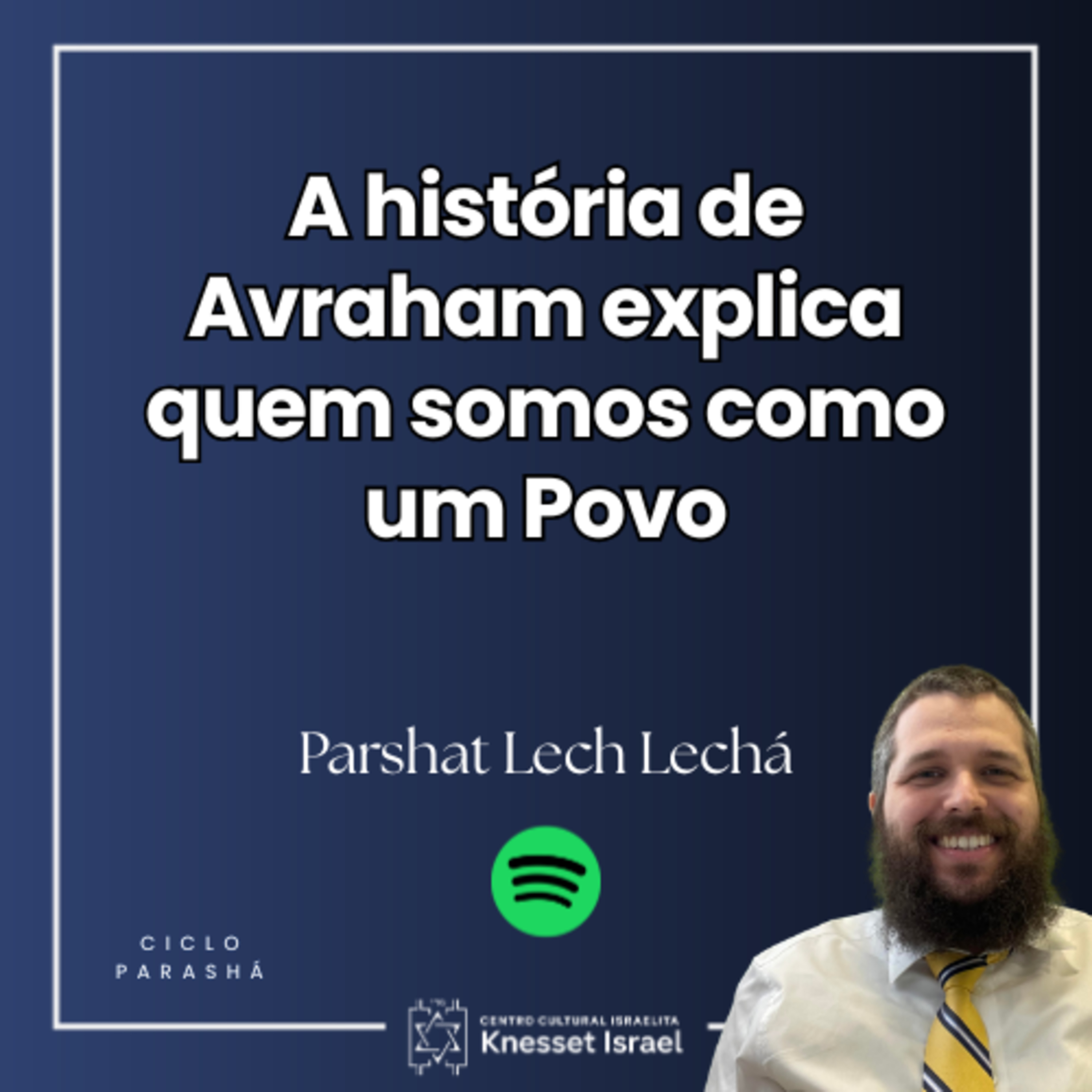 1280 A história de Avraham explica quem somos como um Povo. Parshat Lech Lechá