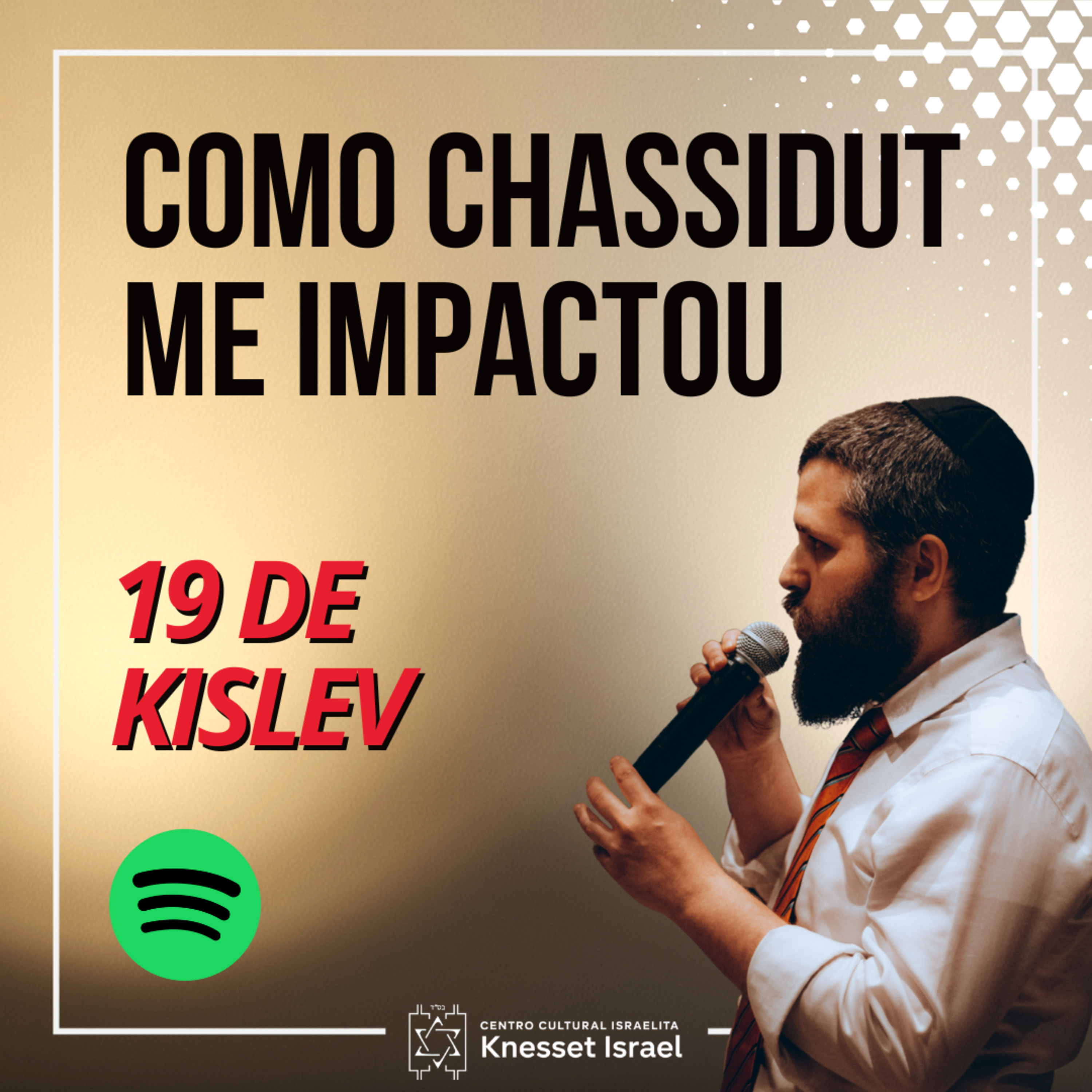 1302 Como Chassidut me impactou. 19 de Kislev