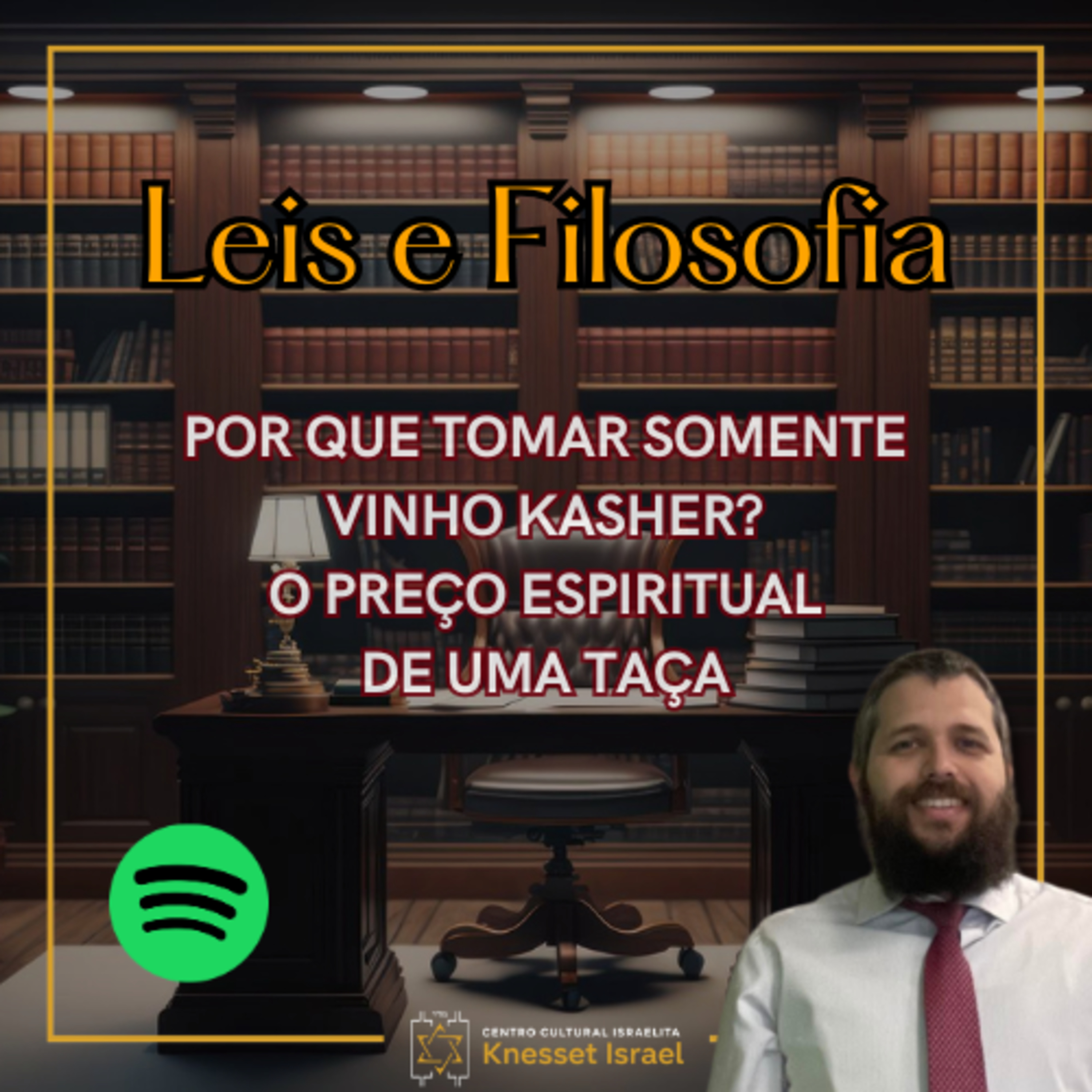 1322 Leis e Filosofia - Por que tomar somente vinho Kasher? O preço espiritual de uma taça