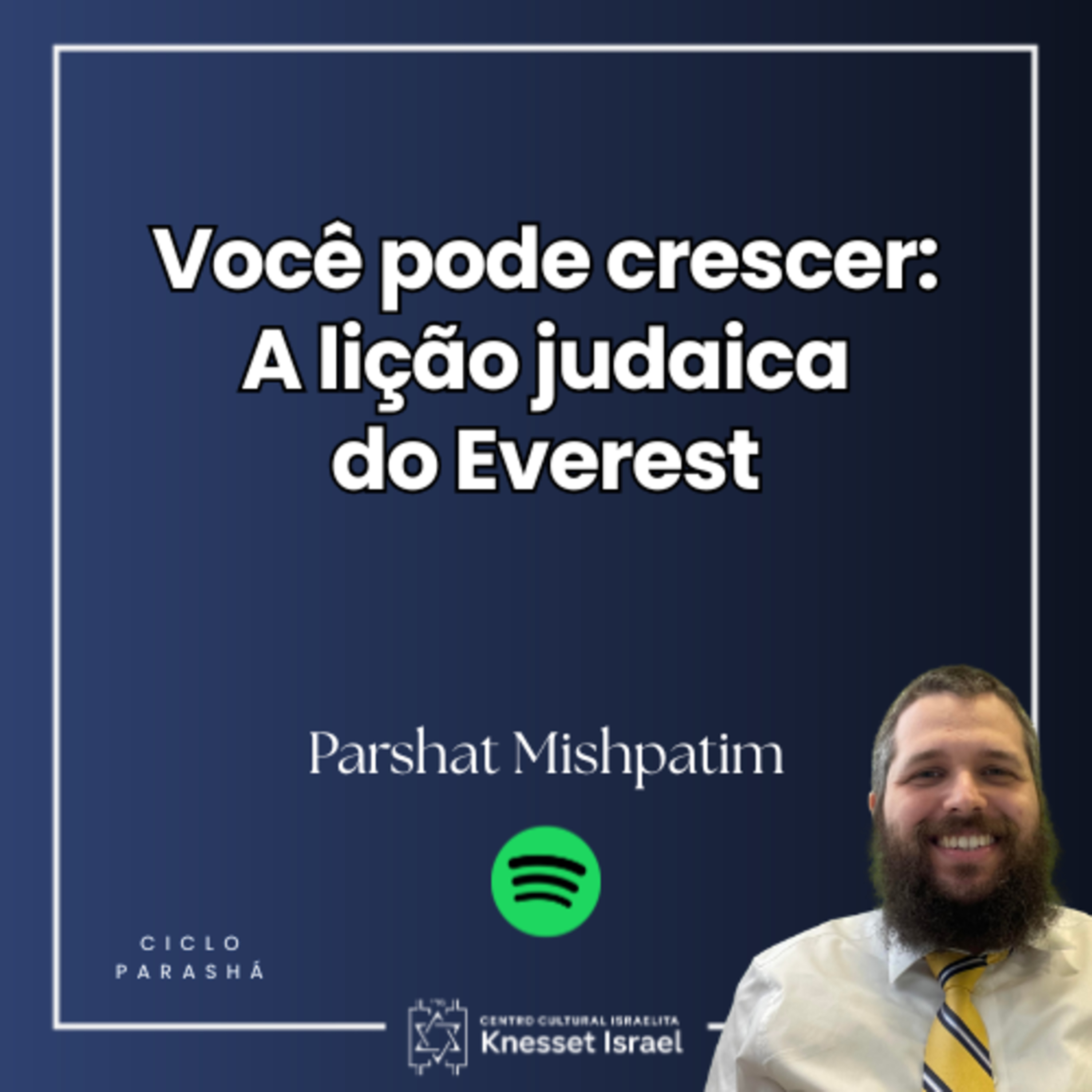 1337 Parshat Mishpatim - Você pode crescer: A lição judaica do Everest
