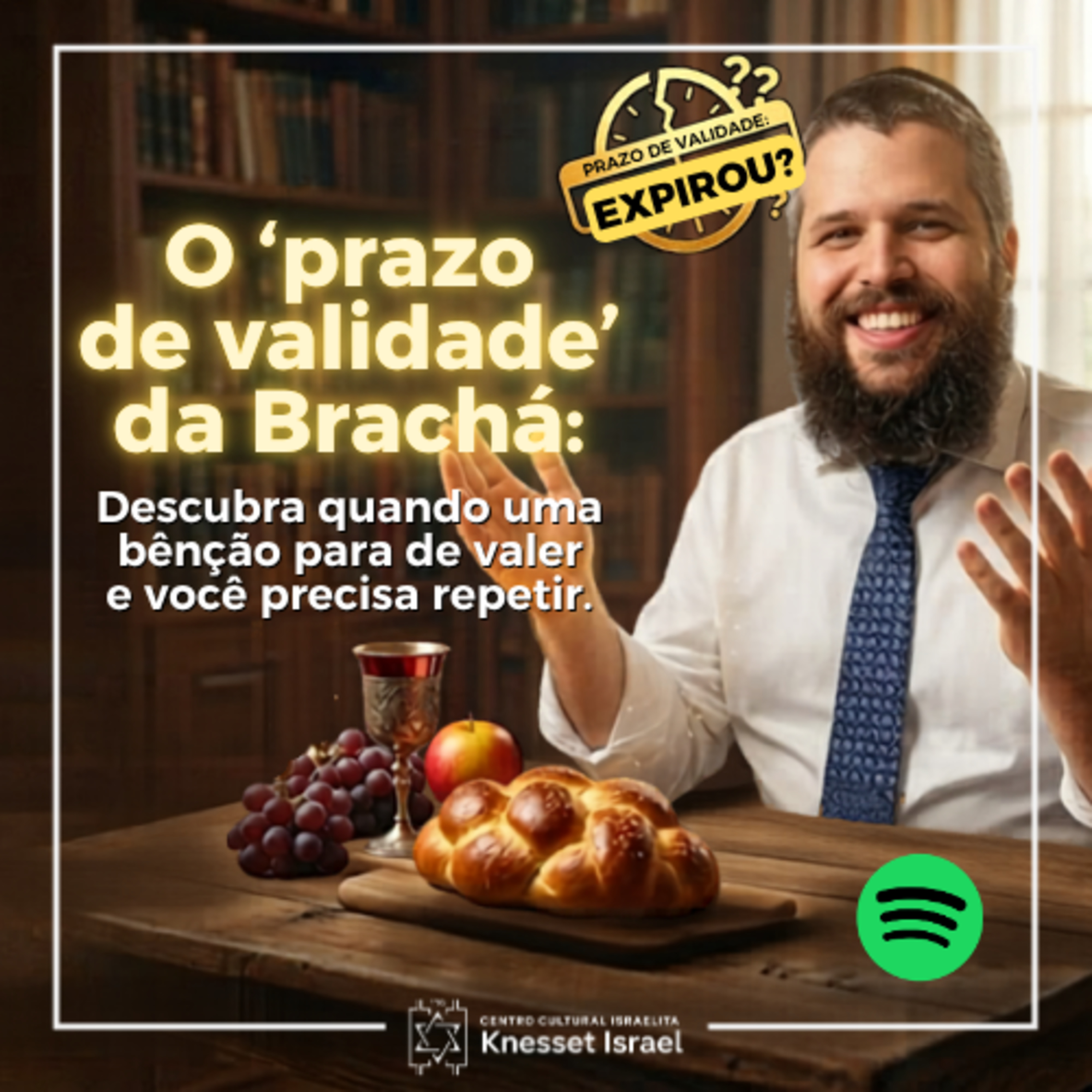 1372 O "prazo de validade" da Brachá: Descubra quando uma bênção para de valer e você precisa repetir.