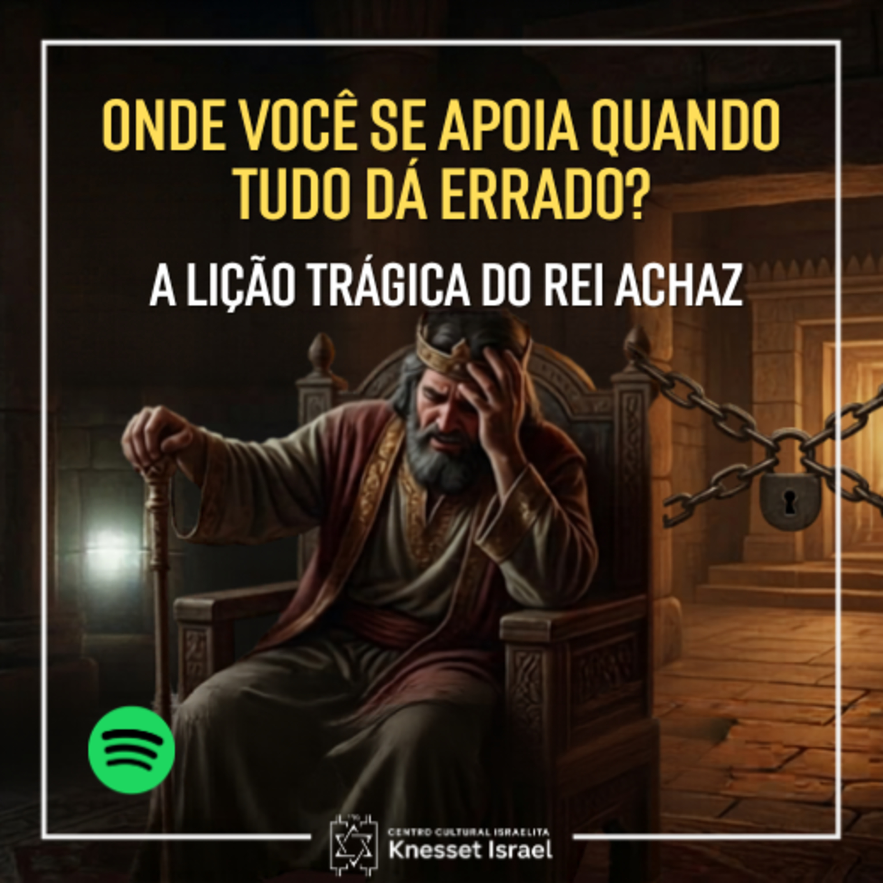 1375 Onde você se apoia quando tudo dá errado? A lição trágica do Rei Achaz