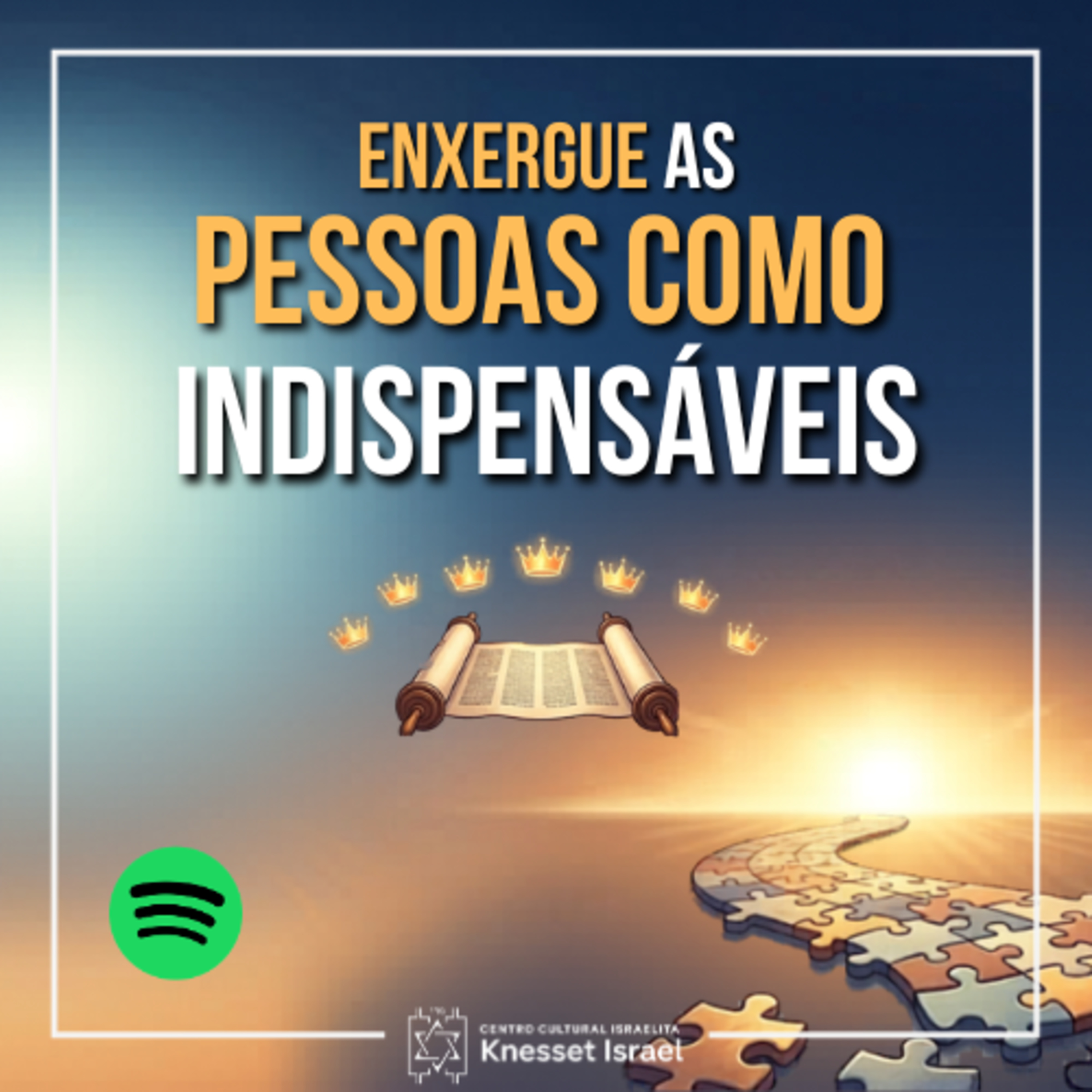 1378 Parshat Emor - Enxergue as pessoas como indispensáveis