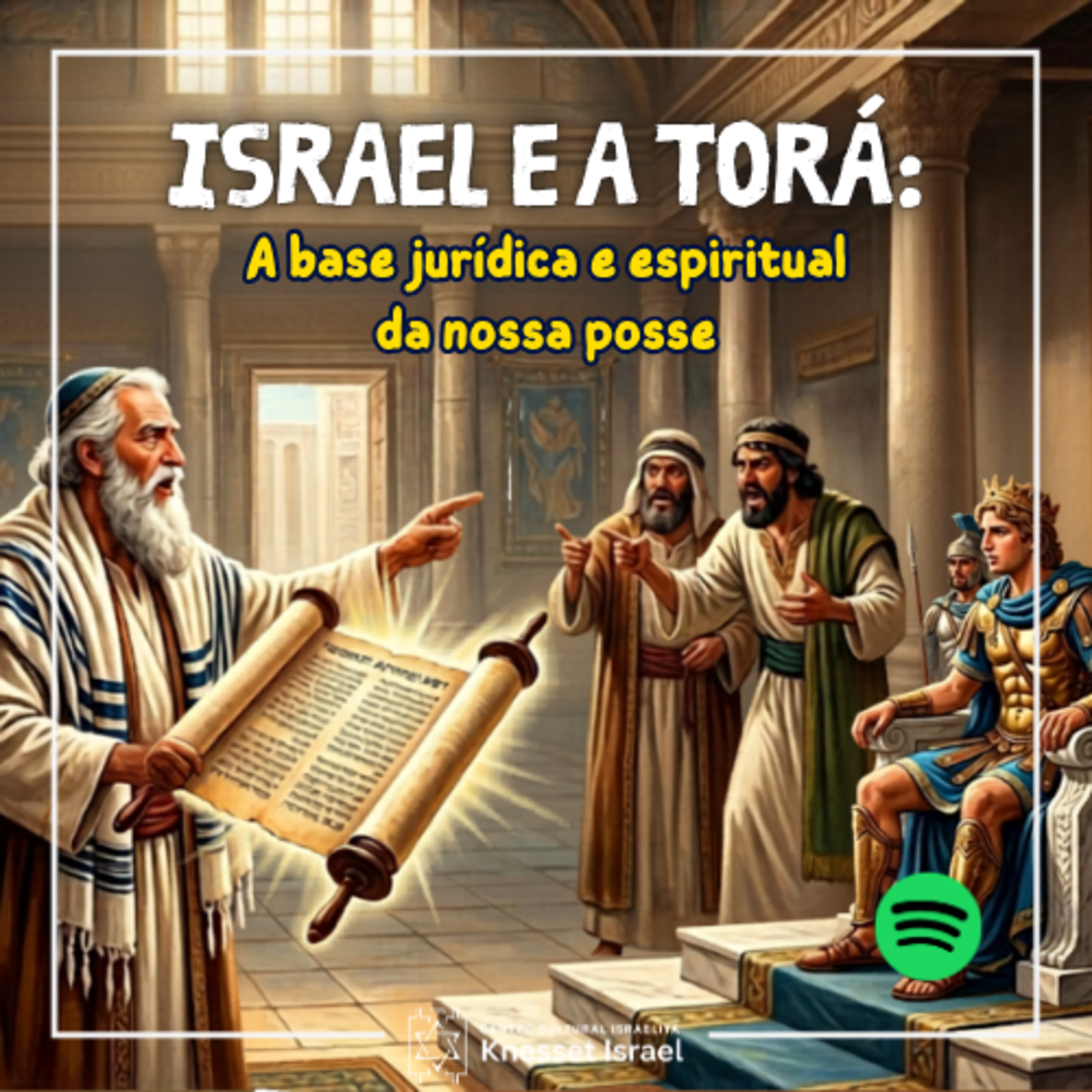 1383 Israel e a Torá: A base jurídica e espiritual da nossa posse