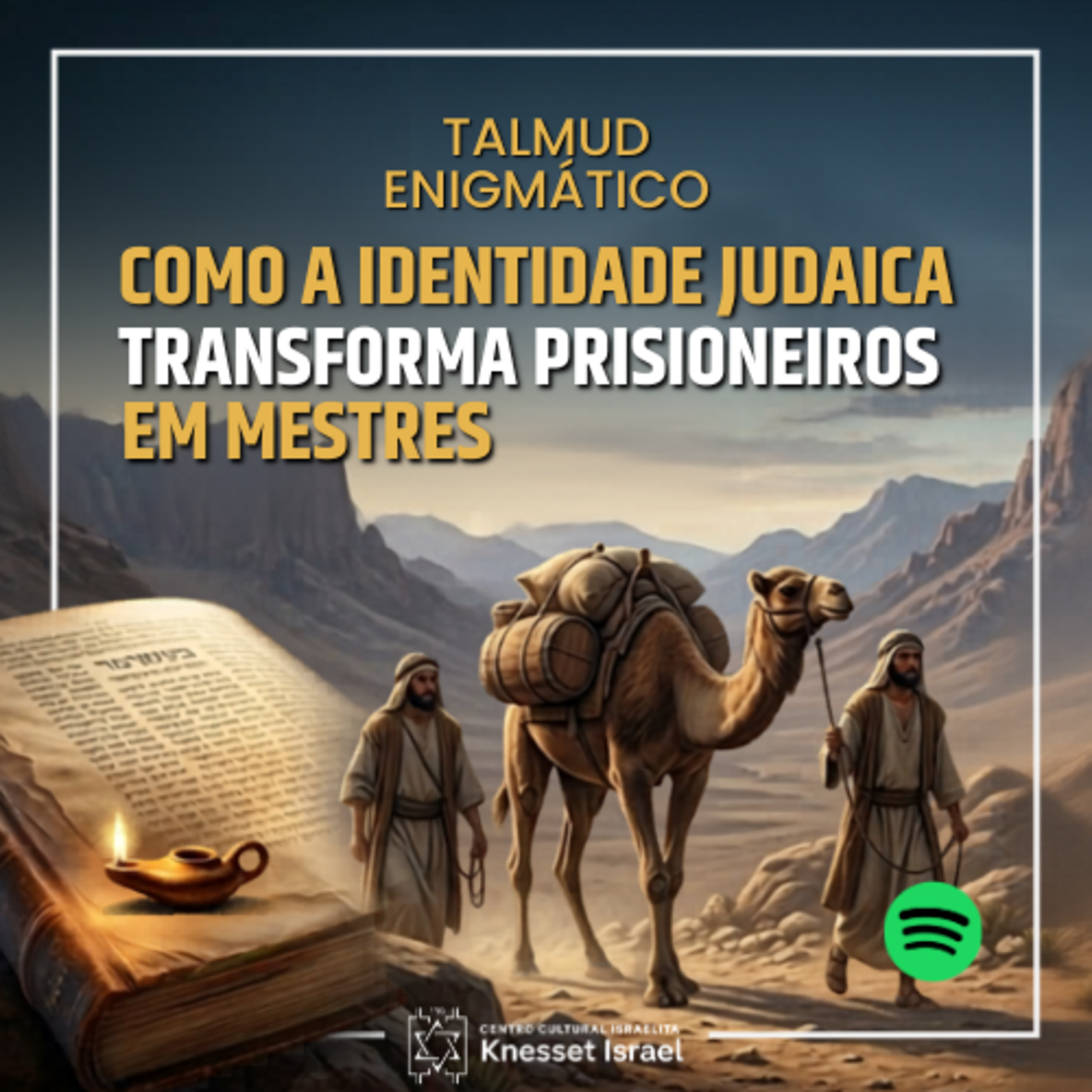 1389 Como a identidade judaica transforma prisioneiros em mestres