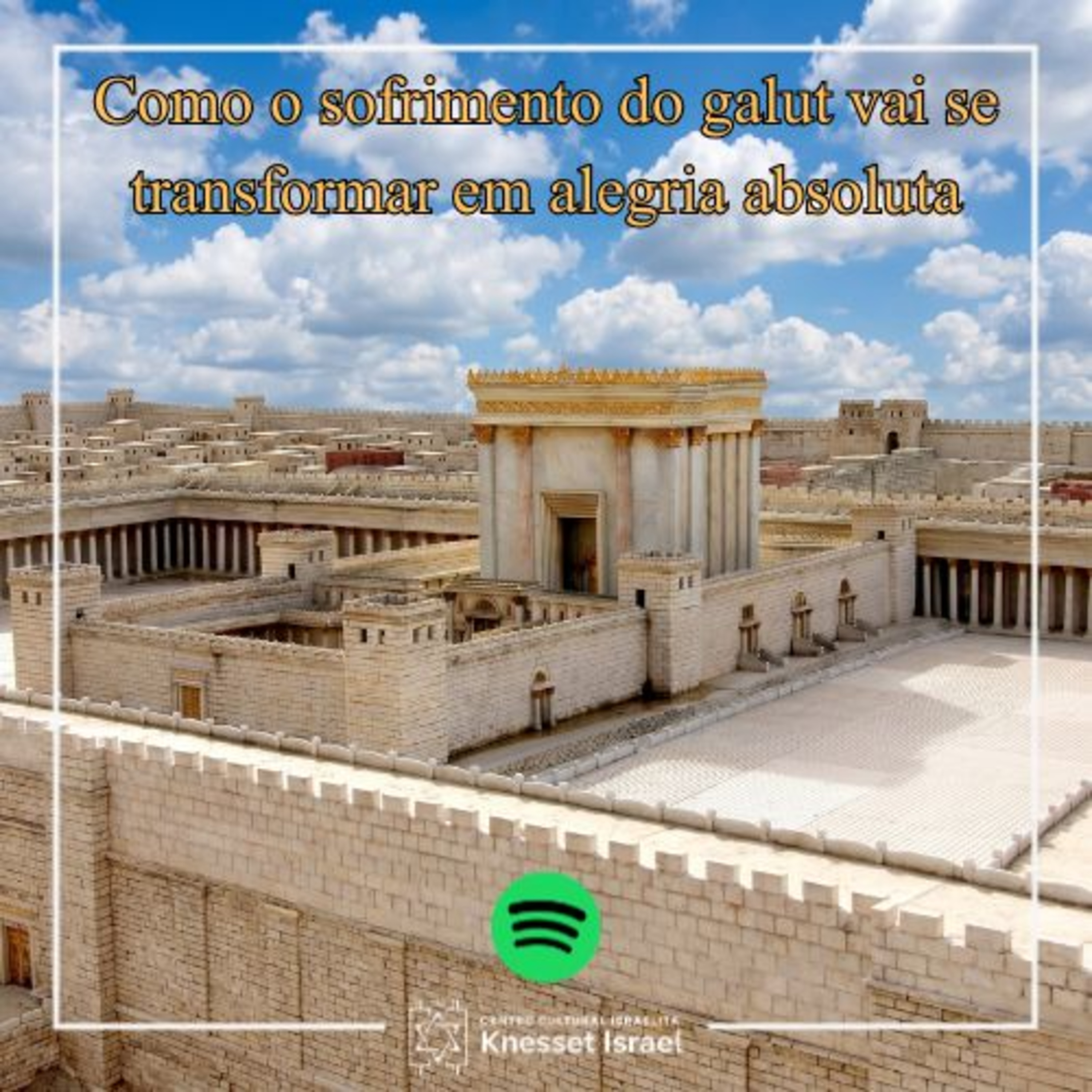 1423 Como o sofrimento do galut vai se transformar em alegria absoluta episode artwork