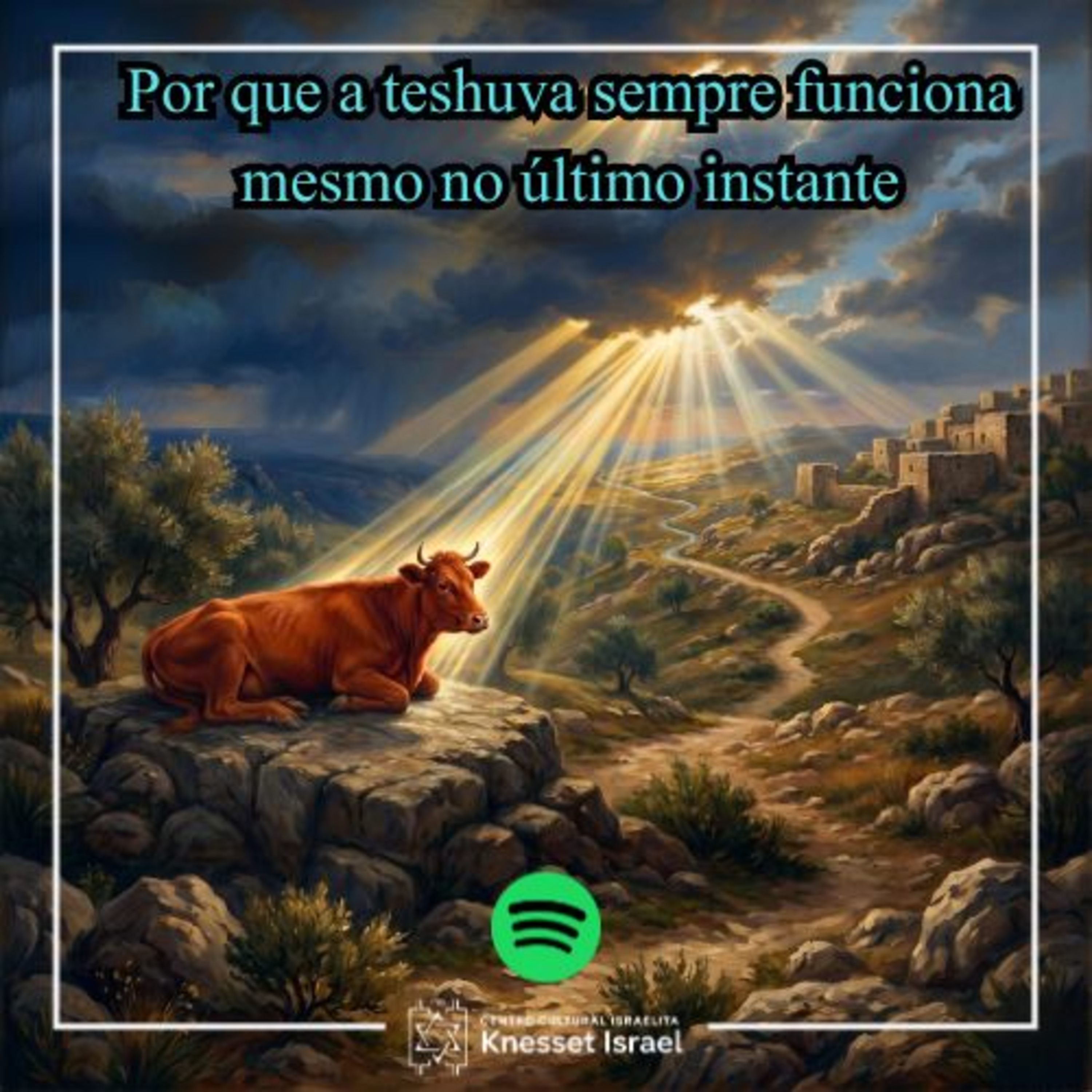 1425 Por que a teshuva sempre funciona mesmo no último instante episode artwork