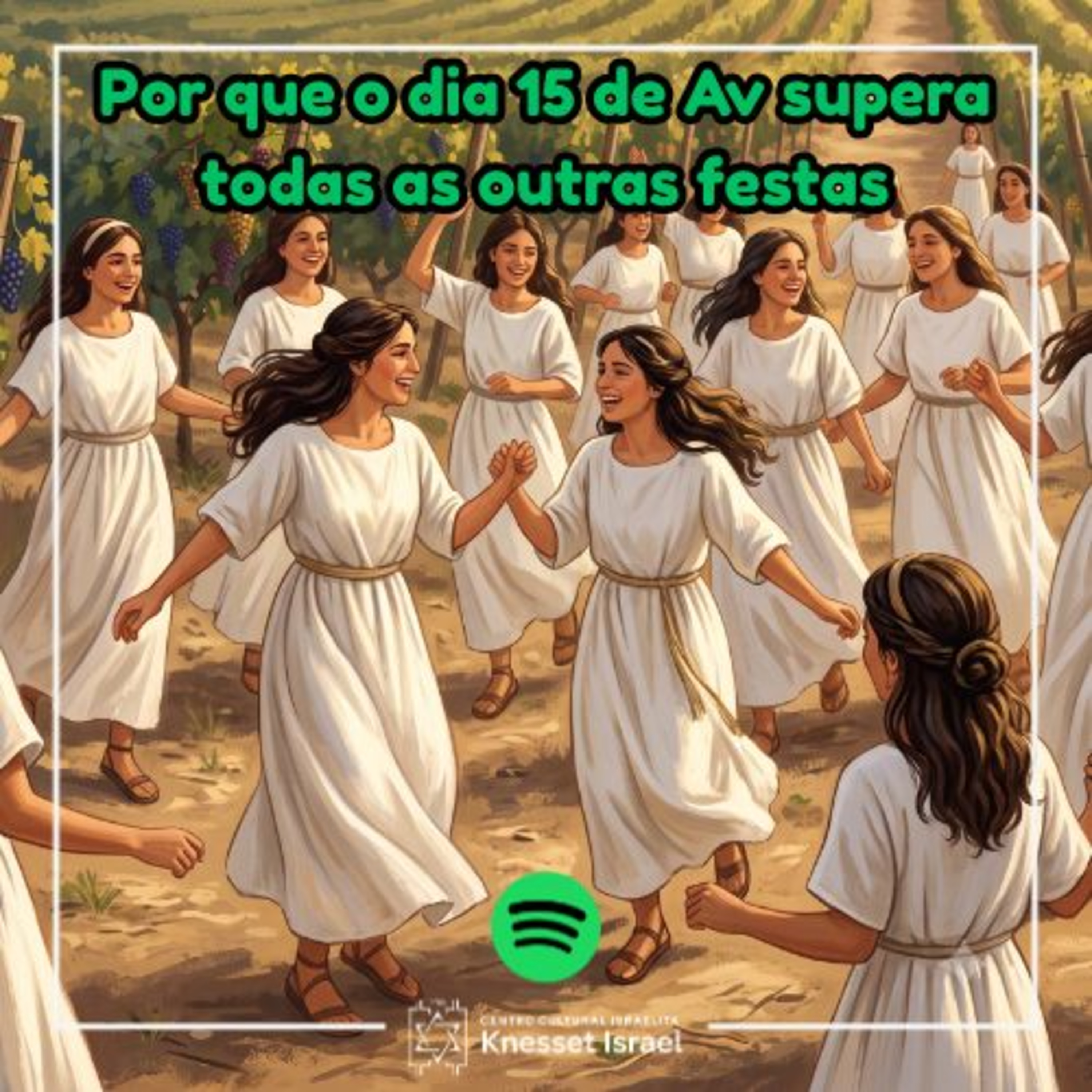 1441 Por que o dia 15 de Av supera todas as outras festas