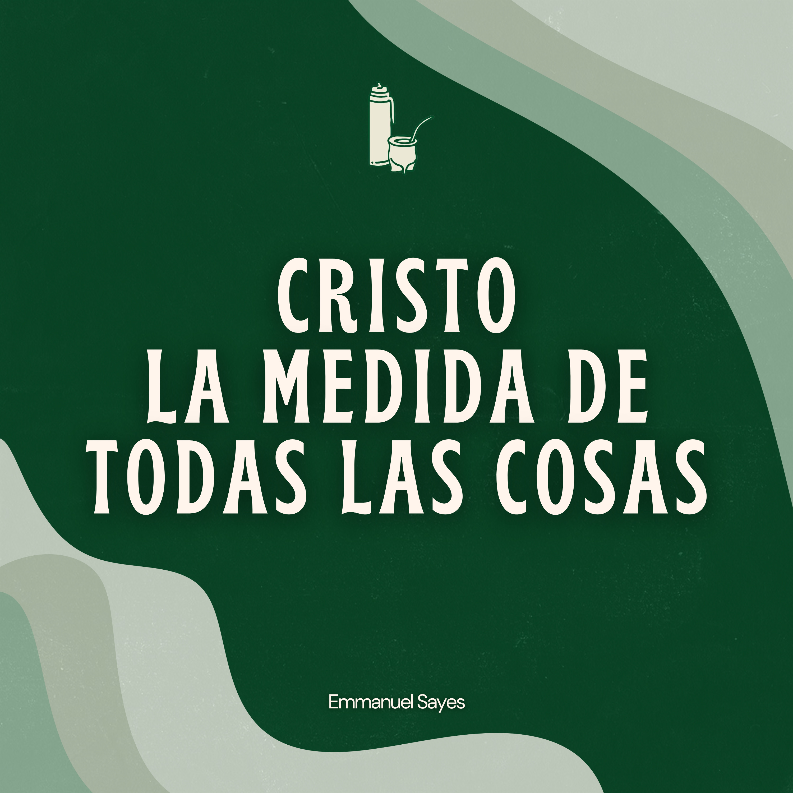 15. "Cristo La Medida De Todas Las Cosas" episode artwork