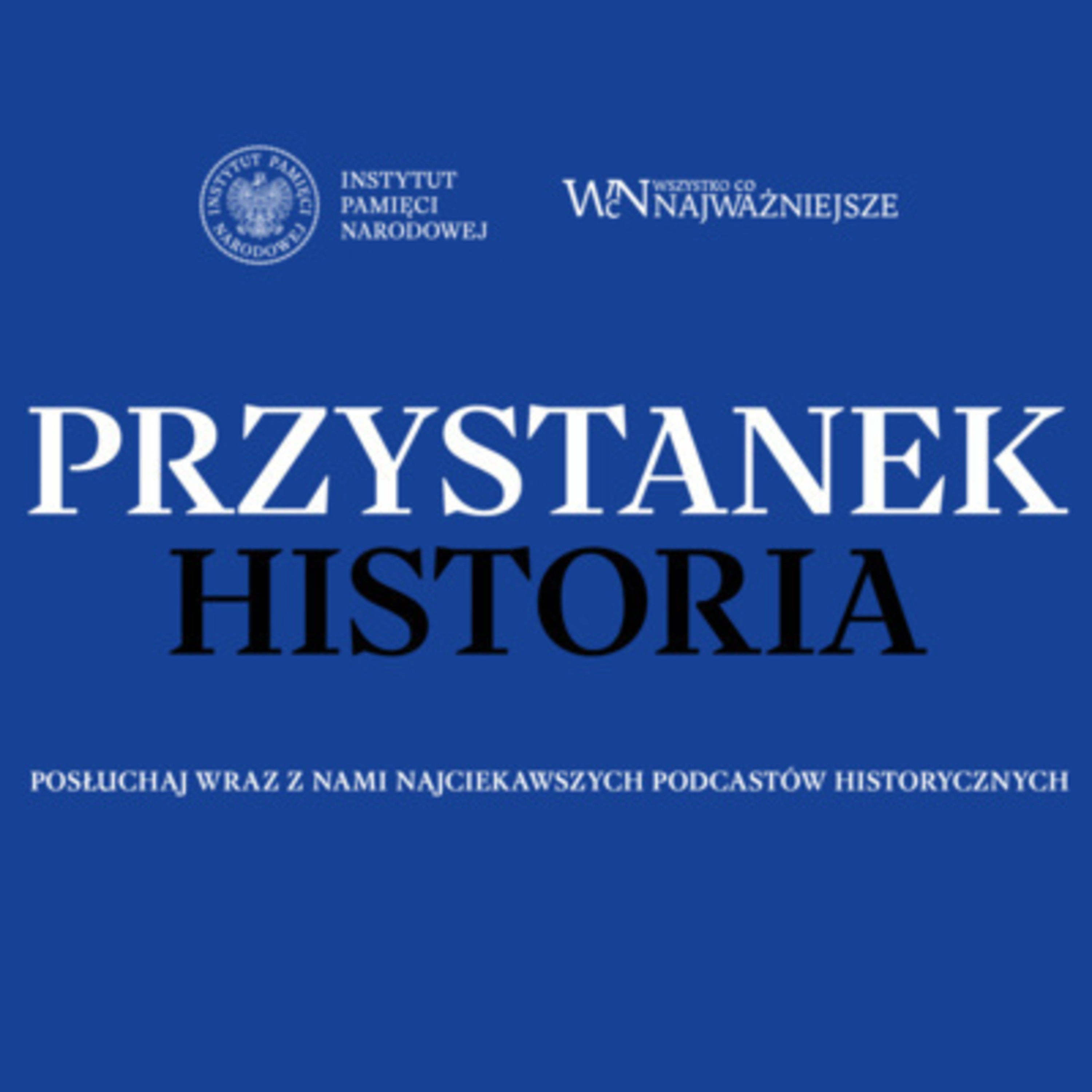 Przystanek Historia: Wojna, kultura, zabytki episode artwork