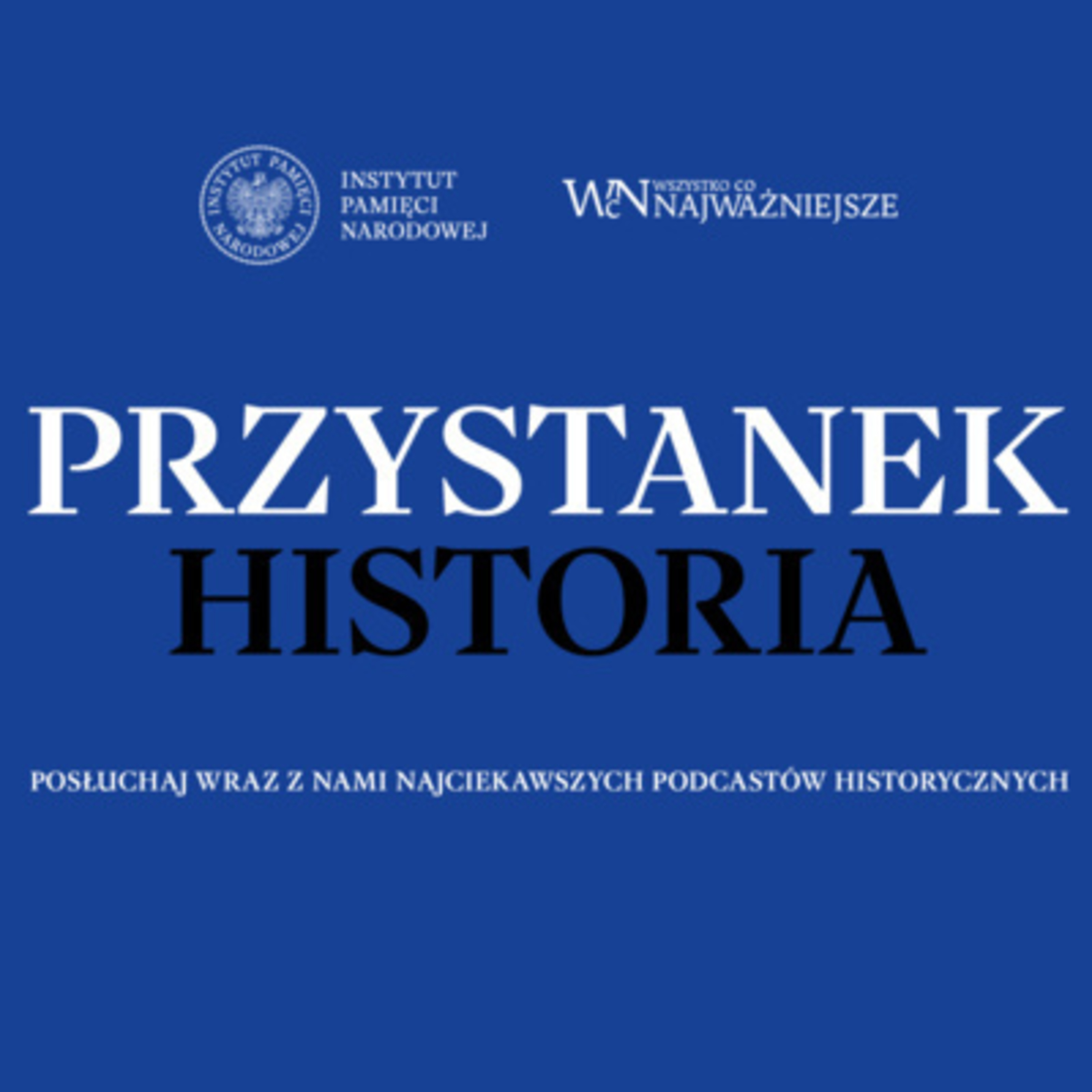 Przystanek Historia: Transformacja. Porozmawiajmy o spółkach nomenklaturowych episode artwork