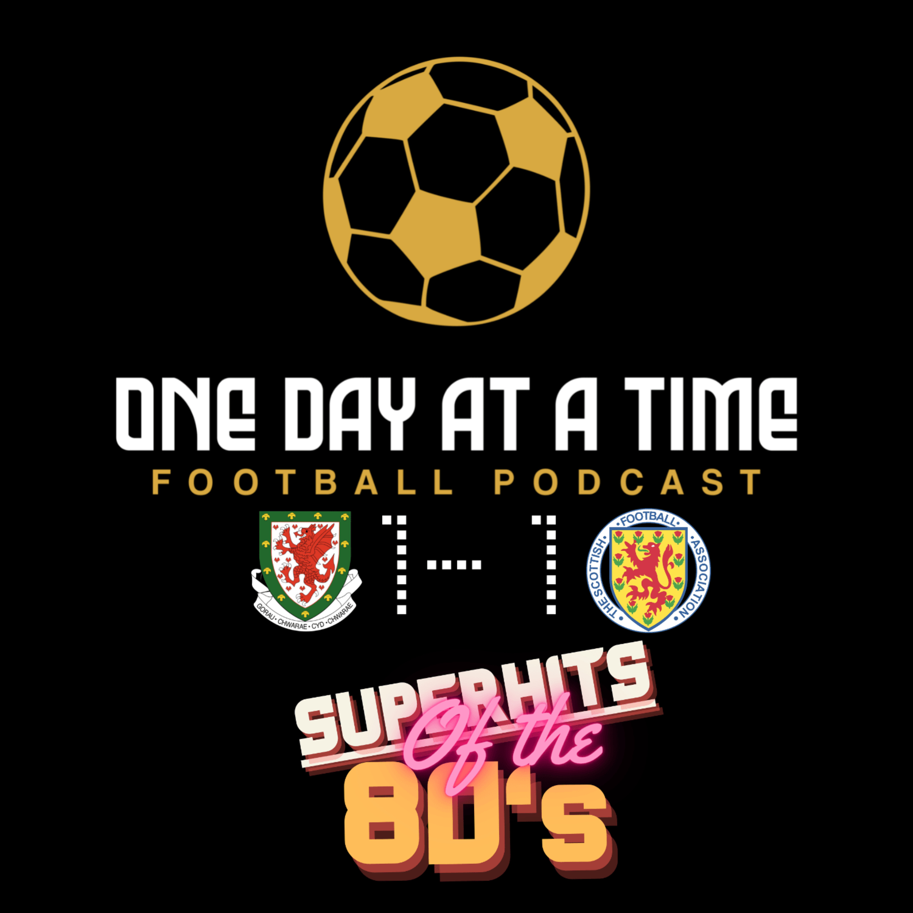 Superhits of the 80s - Wales v Scotland 1985 episode artwork